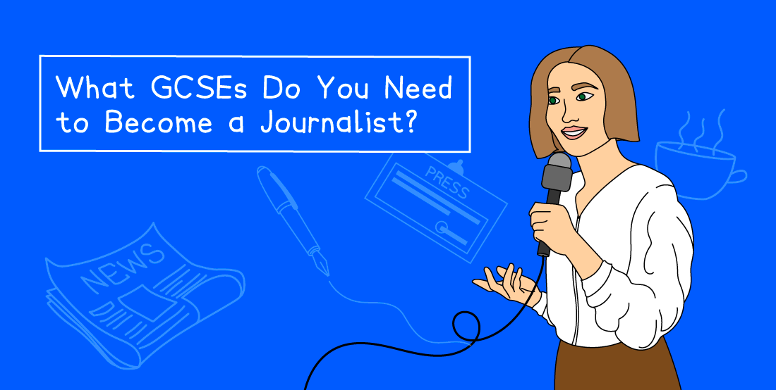 Illustration of a woman holding a microphone, with the text "What GCSEs Do You Need to Become a Journalist?" and icons of a newspaper, pen, press card, and cup.