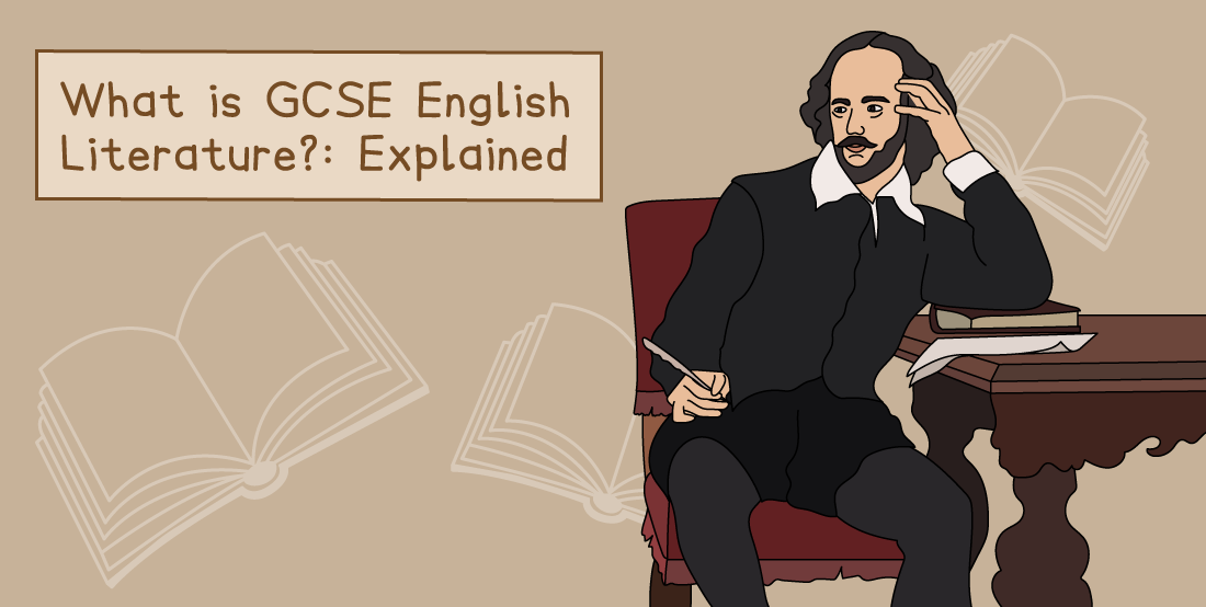 Illustration of a historical figure pondering at a desk with a quill. Text reads: "What is GCSE English Literature?: Explained." Background features open books.