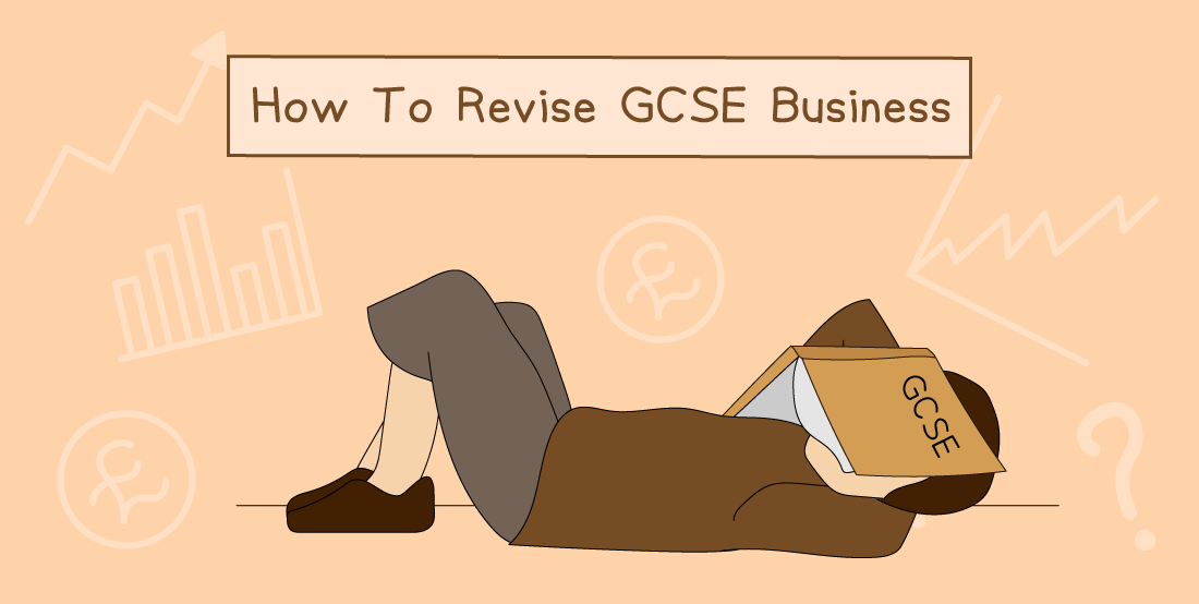 Illustration of a person lying with a book labelled GCSE on their face, surrounded by business symbols and a title, "How To Revise GCSE Business".