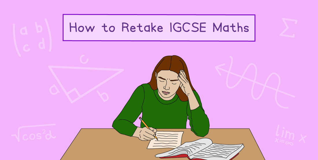 Student sitting at a desk, studying with textbooks. Text reads "How to Retake IGCSE Maths" against a lilac background with mathematical symbols.