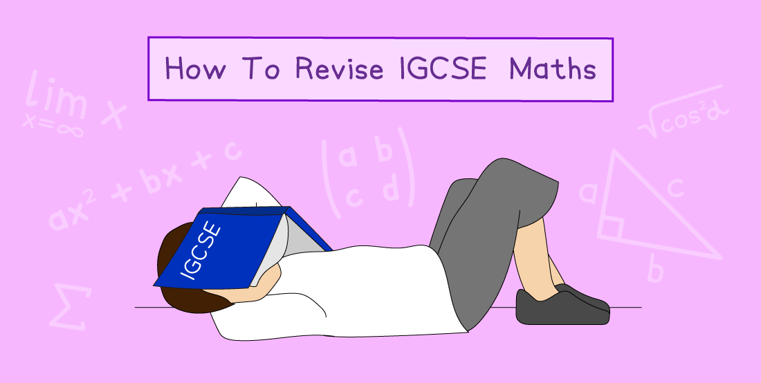 Person lying down with an IGCSE maths book on face, surrounded by mathematical symbols, on a purple background with "How To Revise IGCSE Maths" at the top.