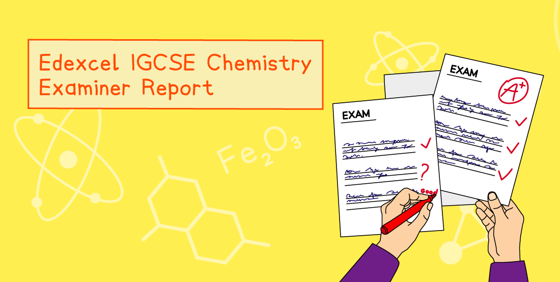 Edexcel IGCSE Chemistry Examiner Report