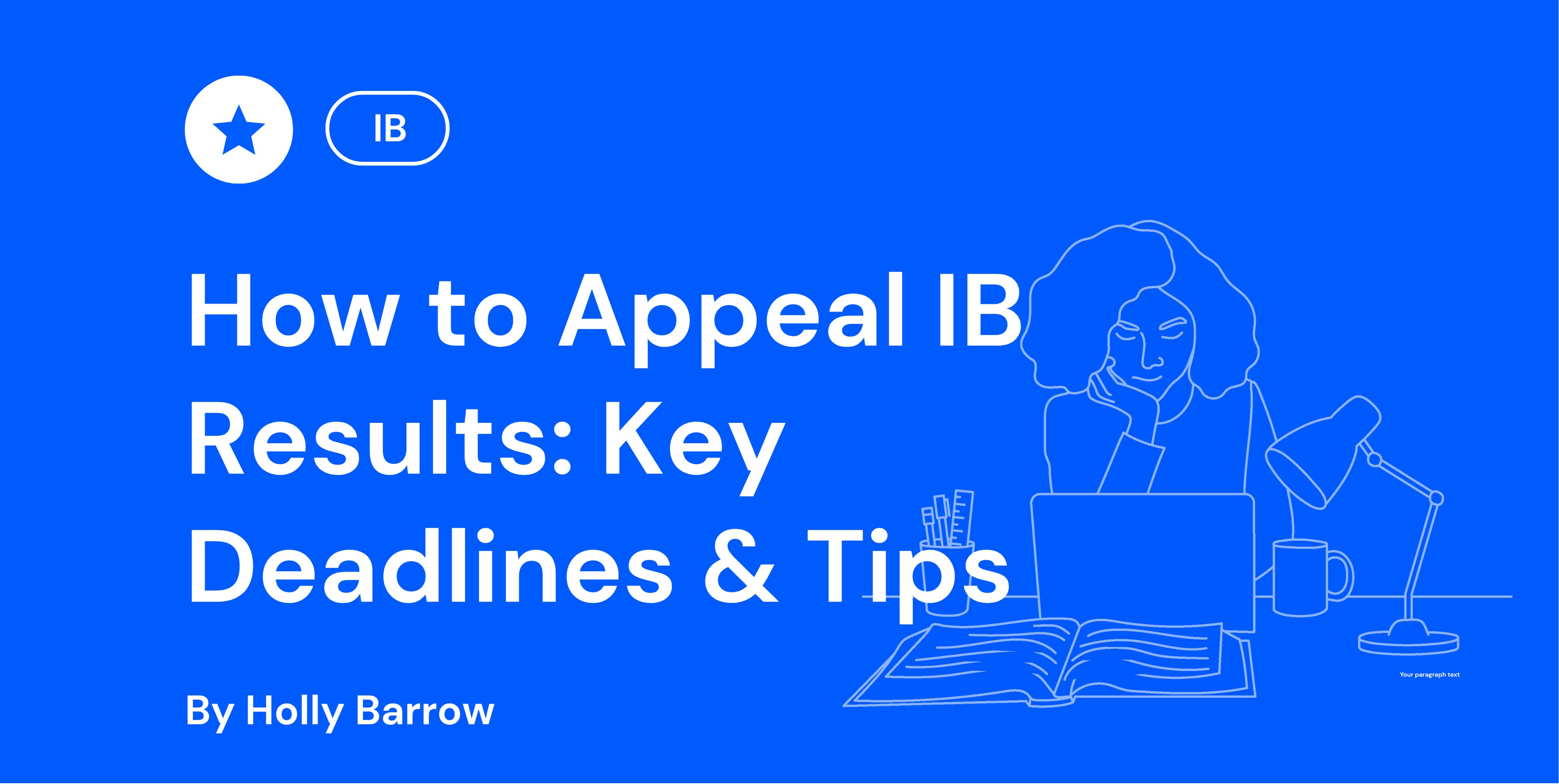 Blue background with title "How to Appeal IB Results: Key Deadlines & Tips" and illustration of a person at a desk with a laptop, lamp, and book.