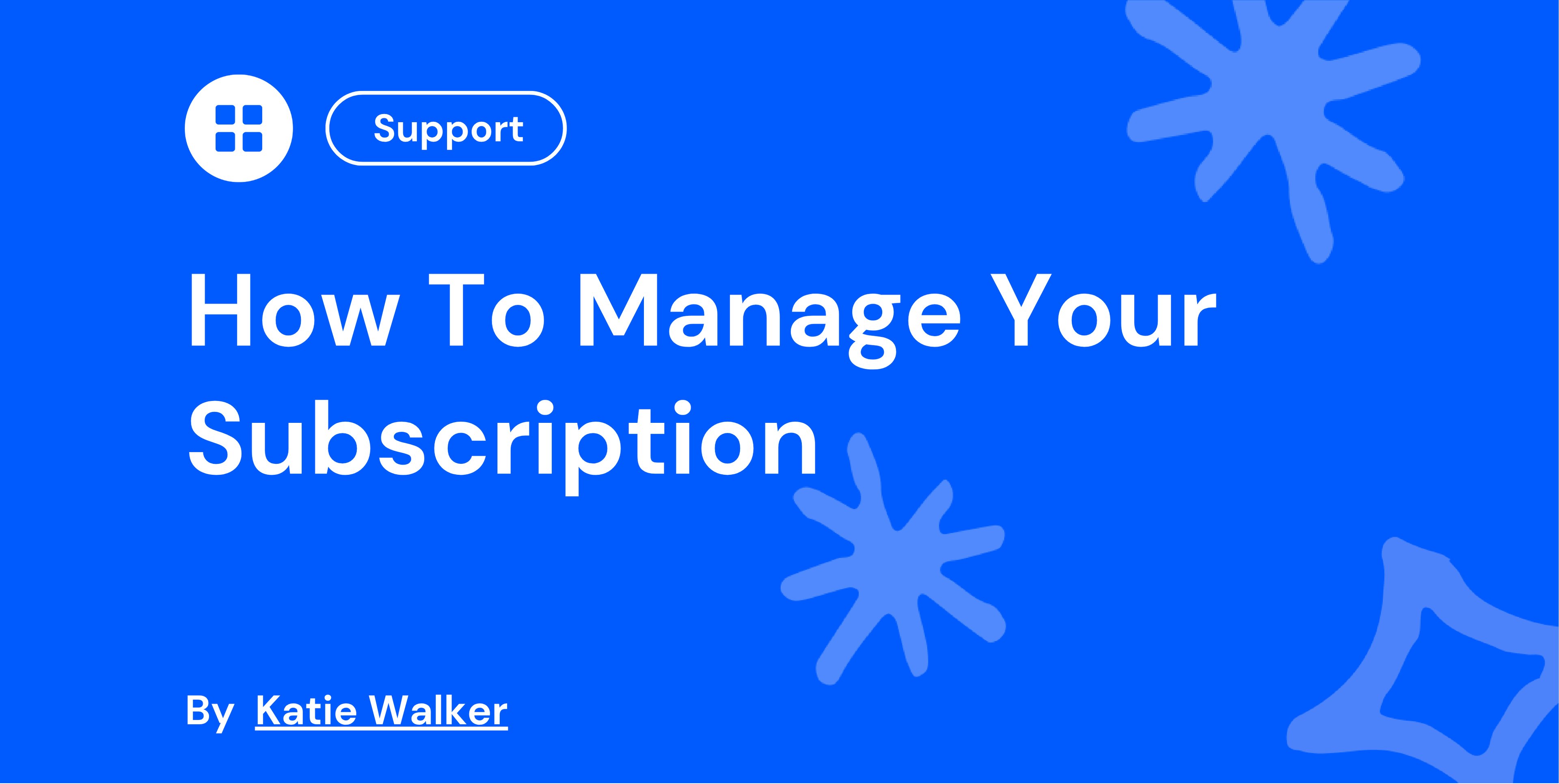 How to manage your subscription illustration