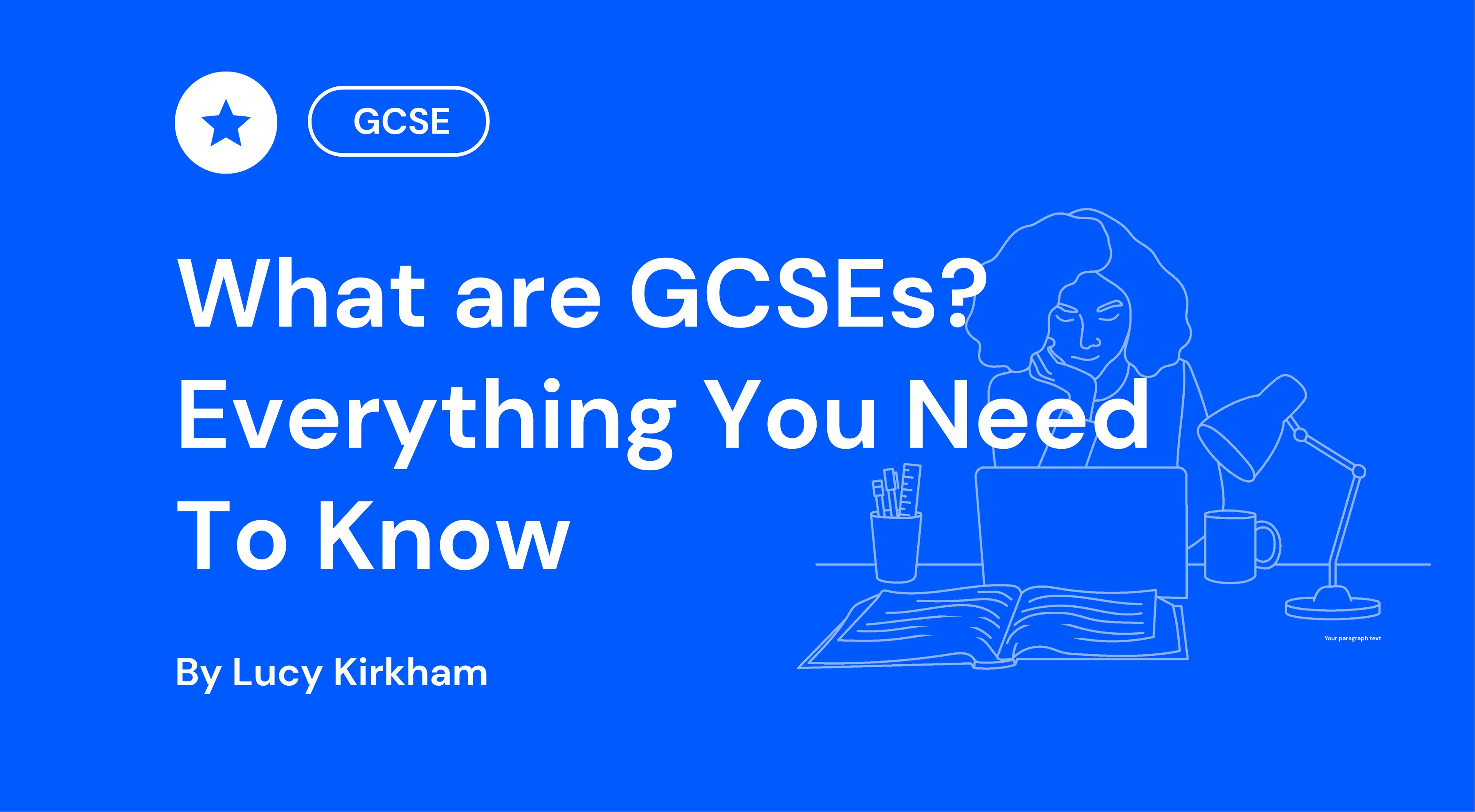 What are GCSEs Everything You Need To Know