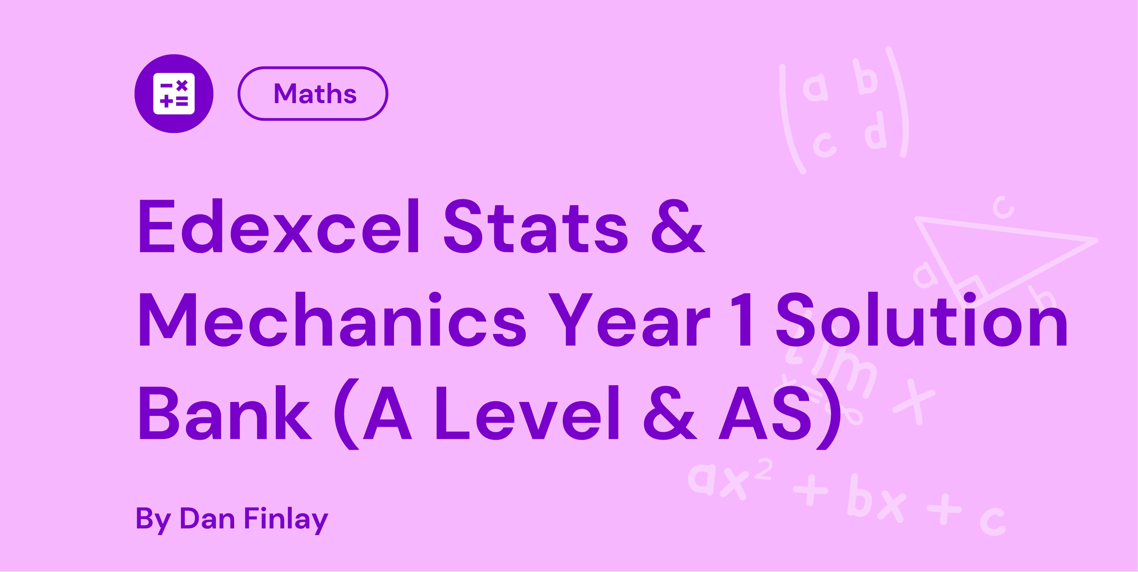 Stats & Mechanics Solution Bank Year 1 - Illustration