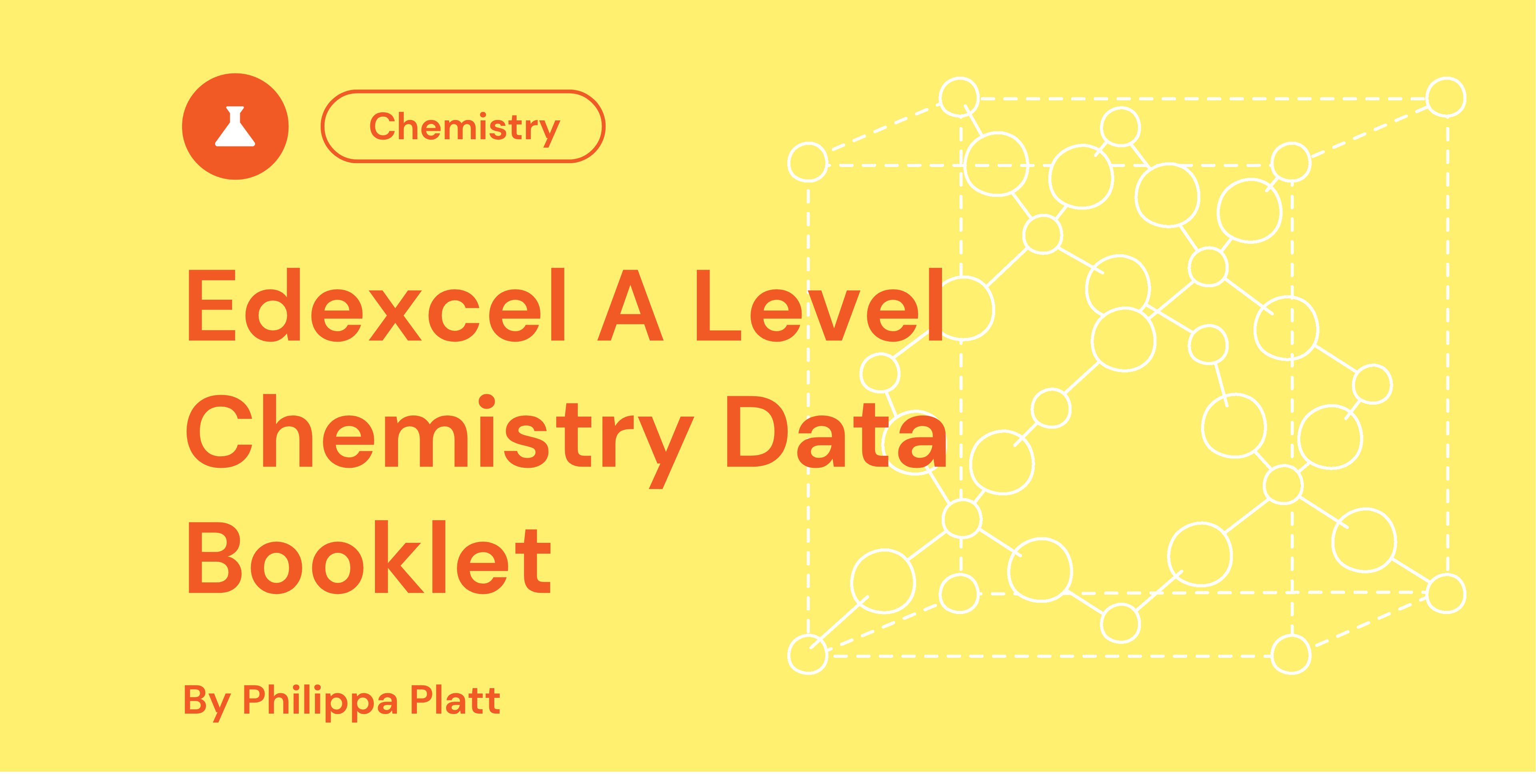 Yellow cover of Edexcel A Level Chemistry Data Booklet by Philippa Platt with a molecular structure diagram and chemistry icon.