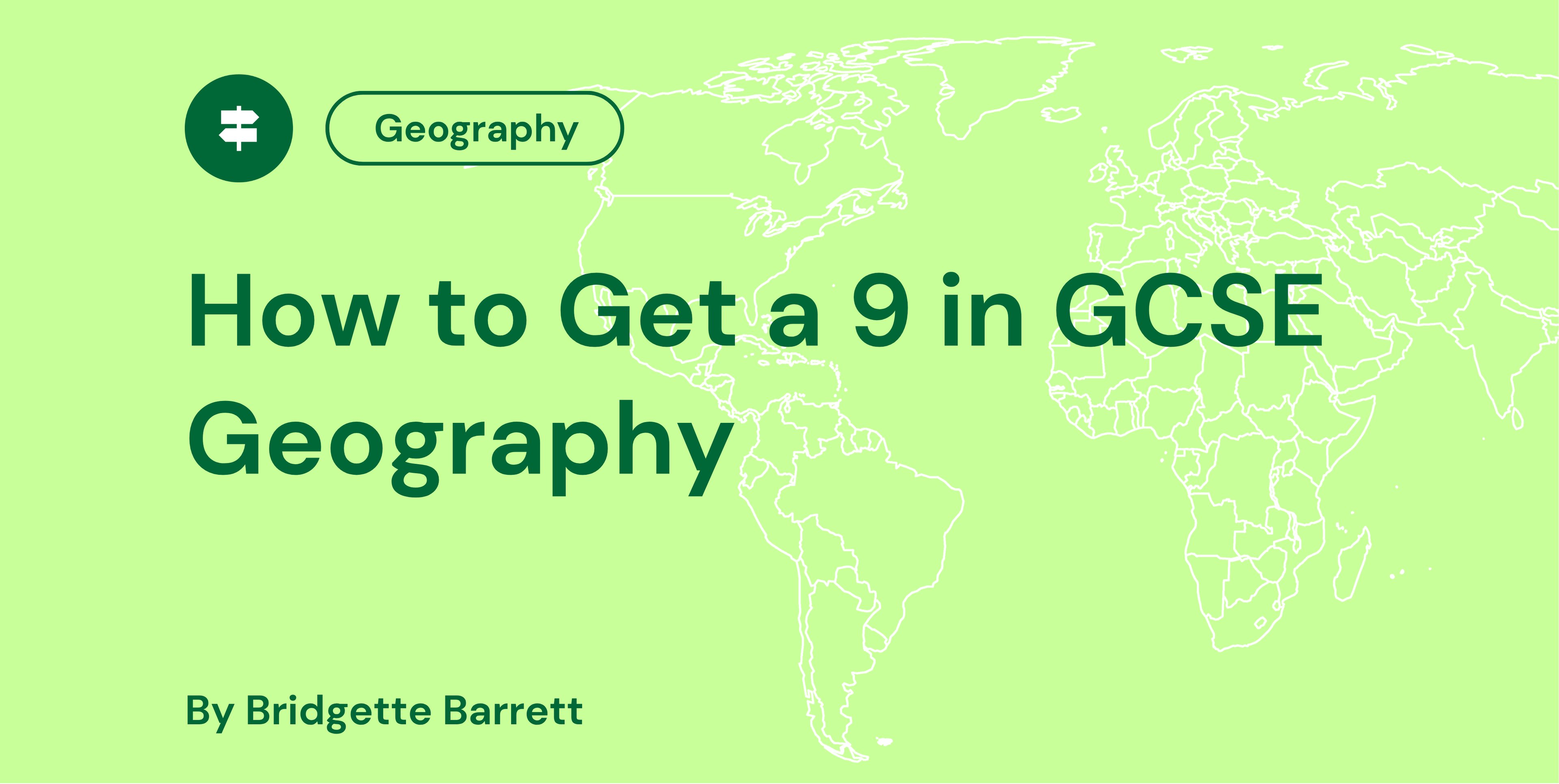 How to get 9 in GCSE Geography