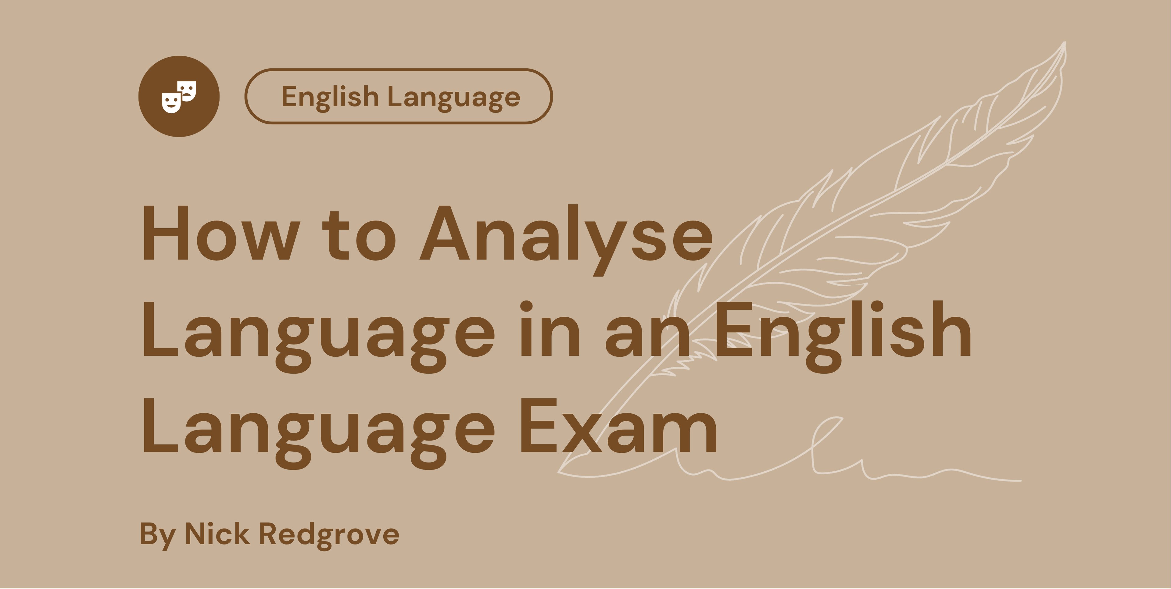 How to Analyse Language in an English Language Exam