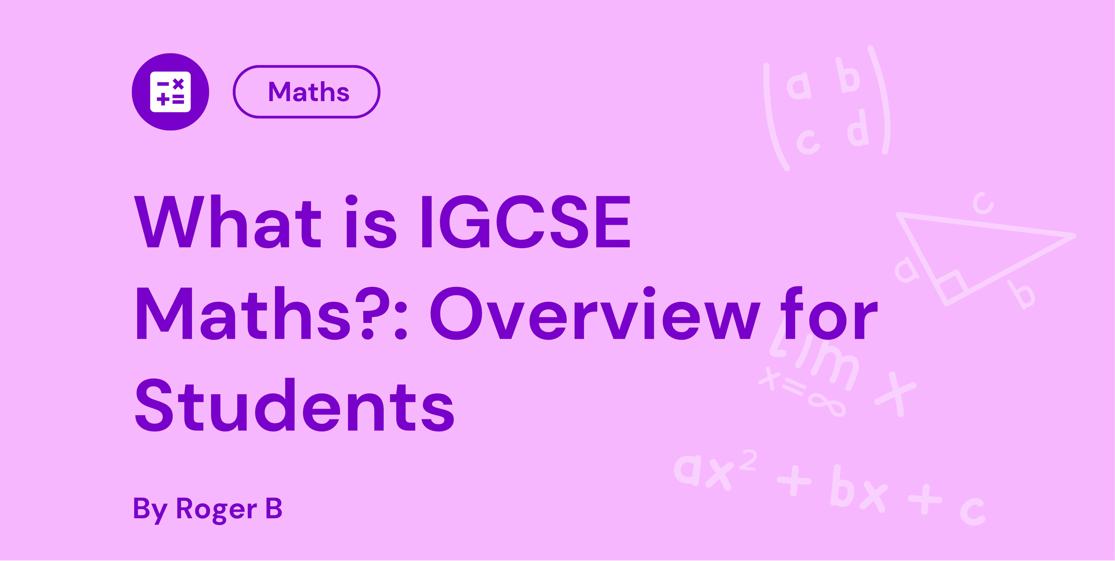 IGCSE Maths overview