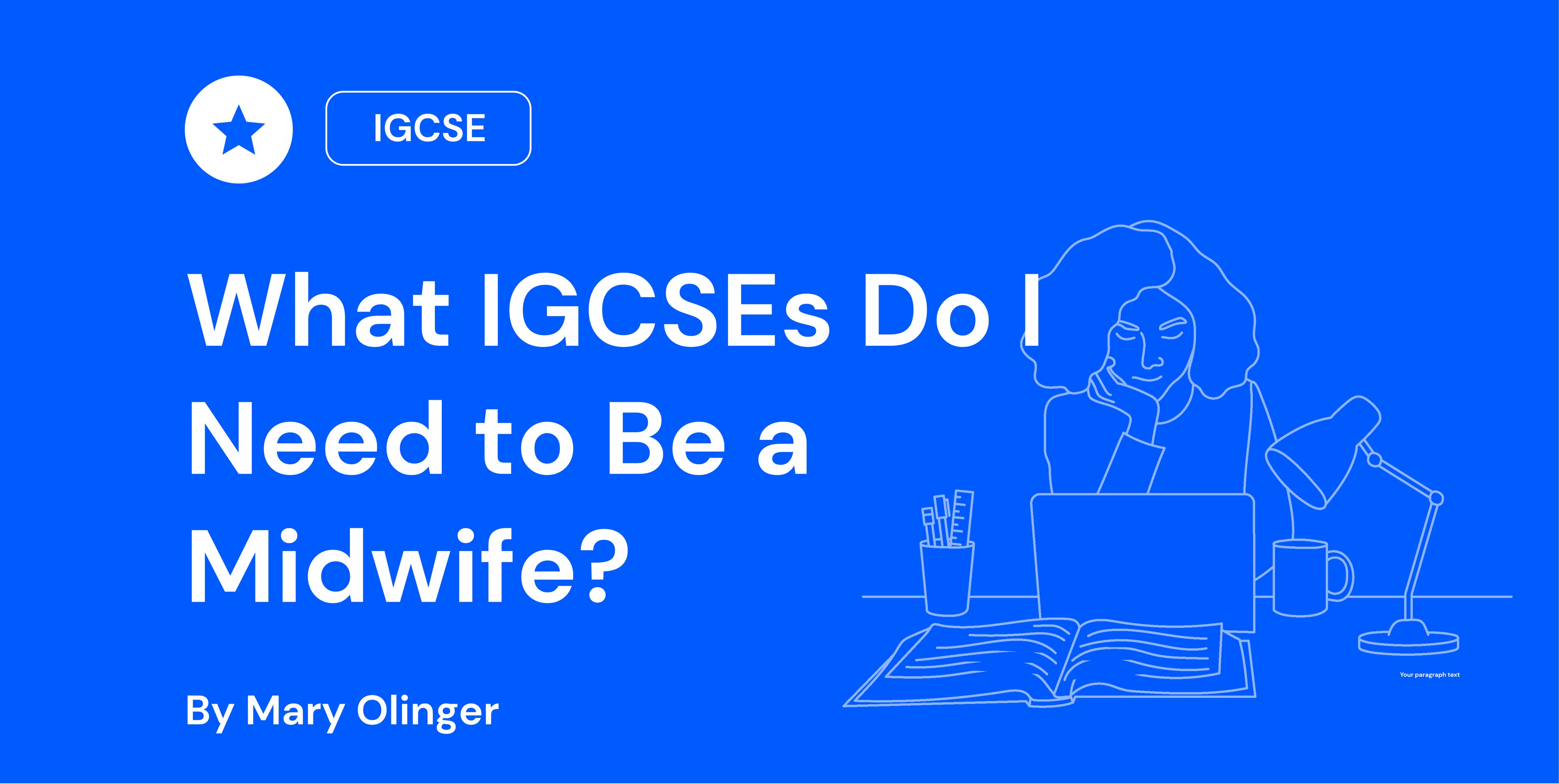 What IGCSEs Do I Need to Be a Midwife?