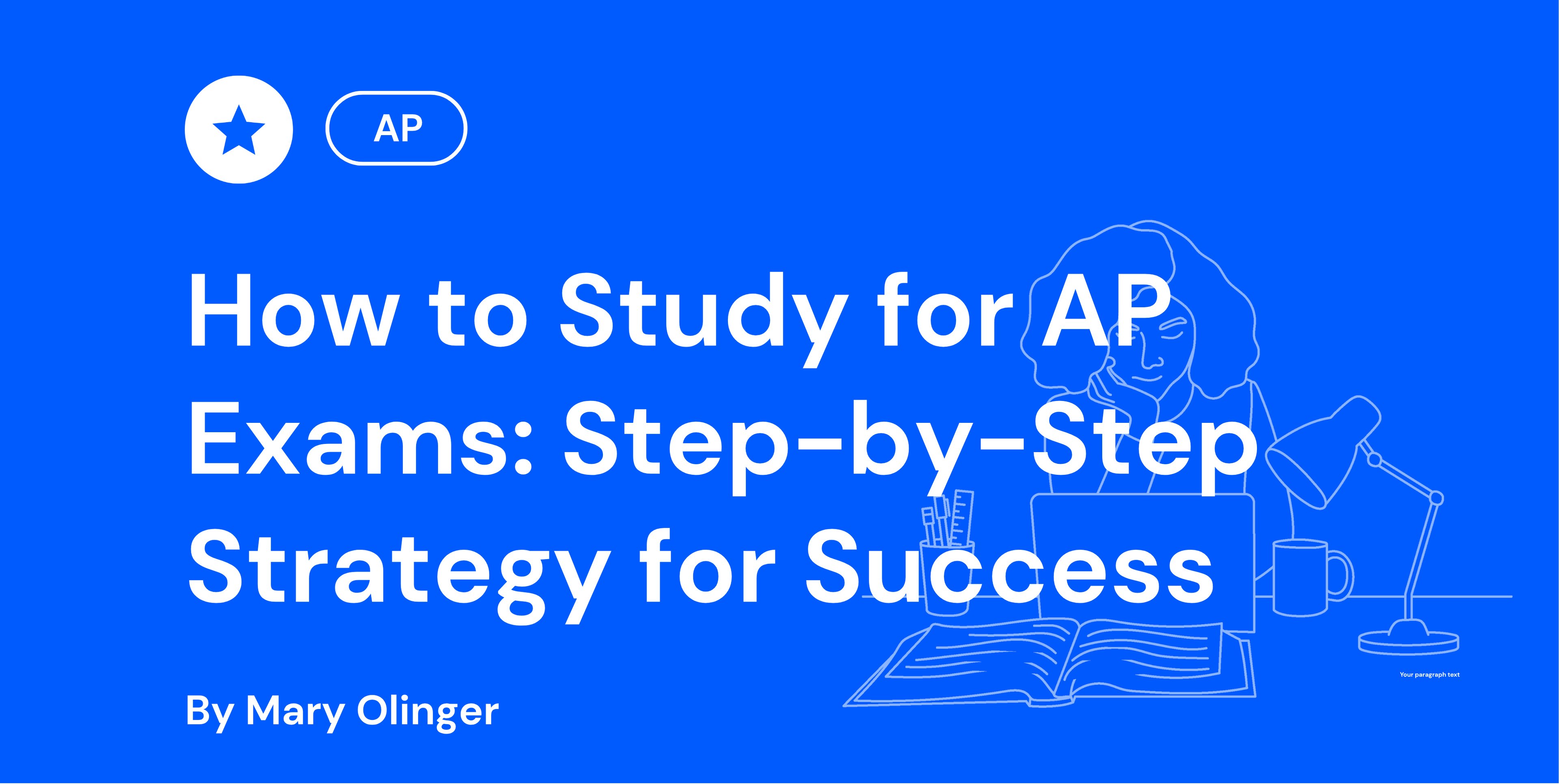 How to Study for AP Exams Step-by-Step Strategy for Success