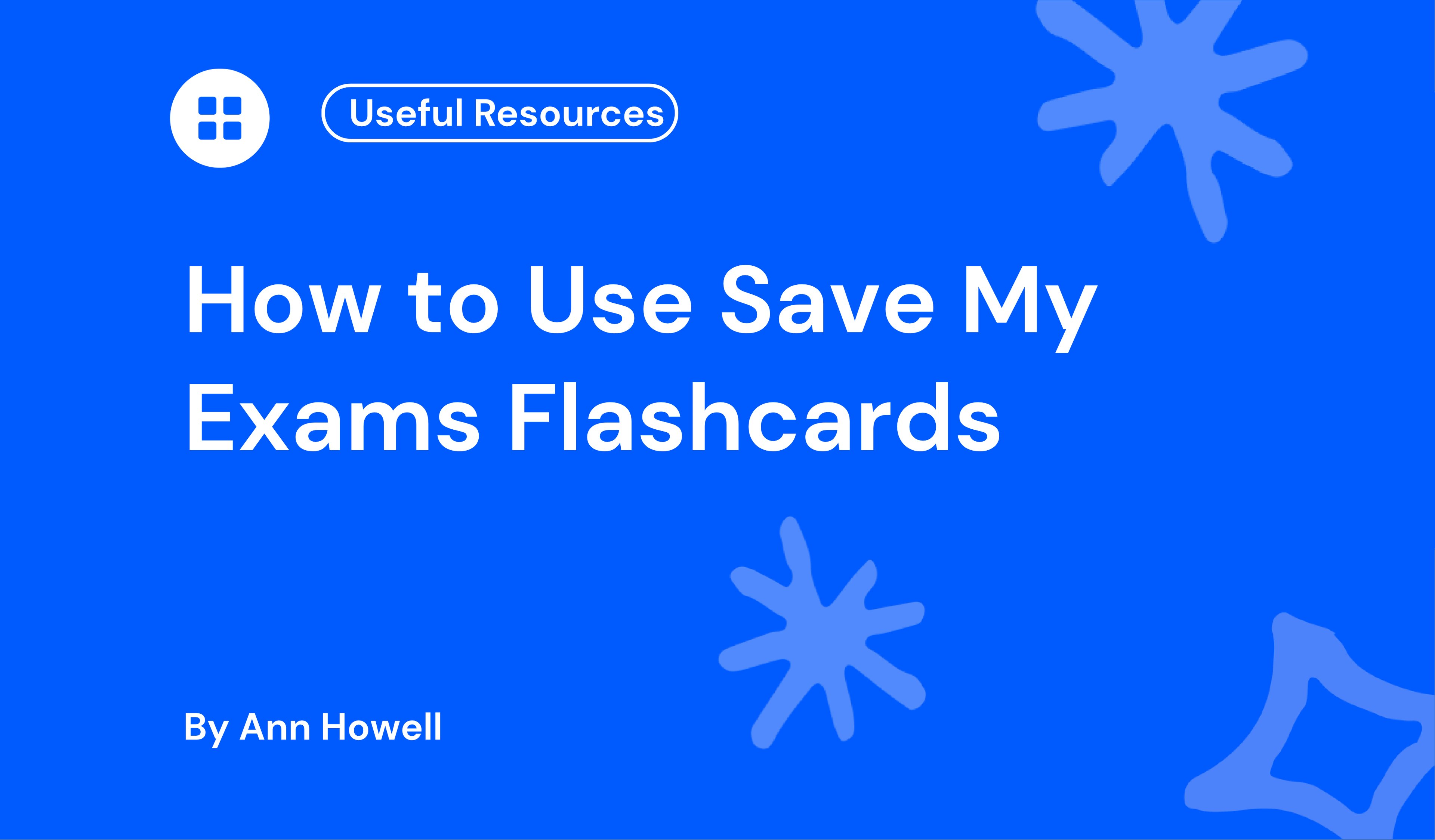 How to Use Save My Exams Flashcards