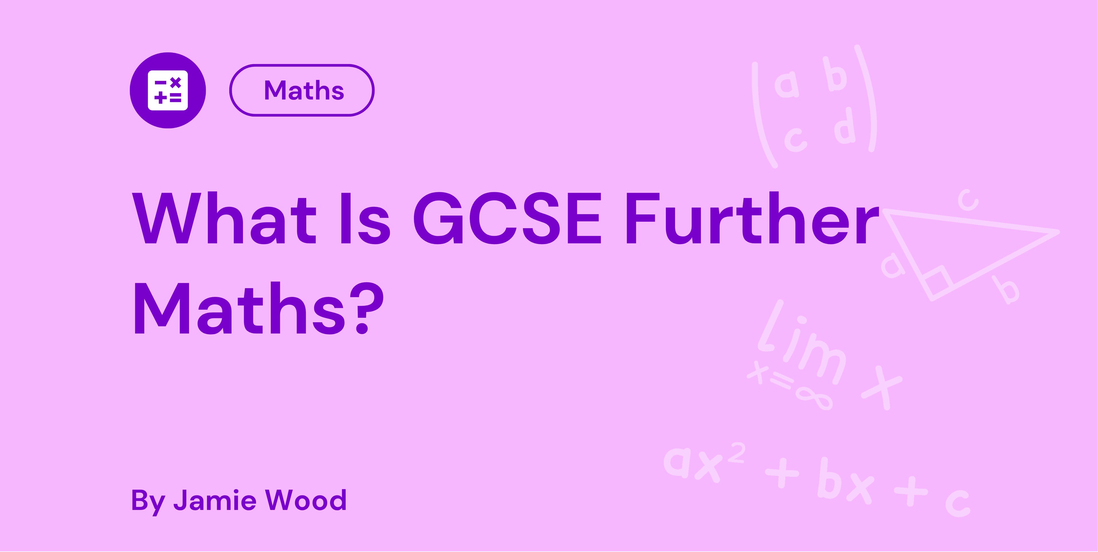 What Is GCSE Further Maths