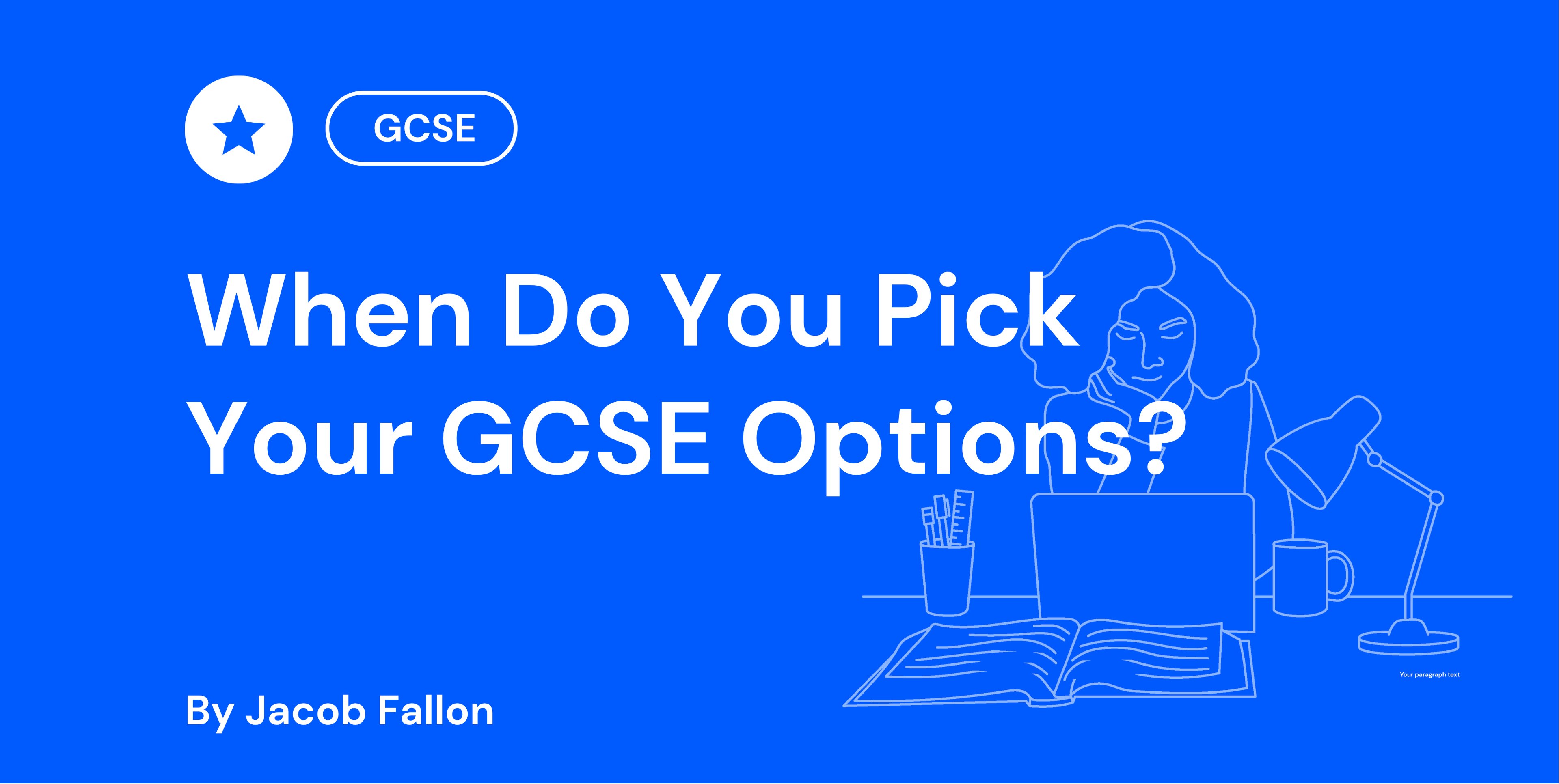 When Do You Pick Your GCSE Options