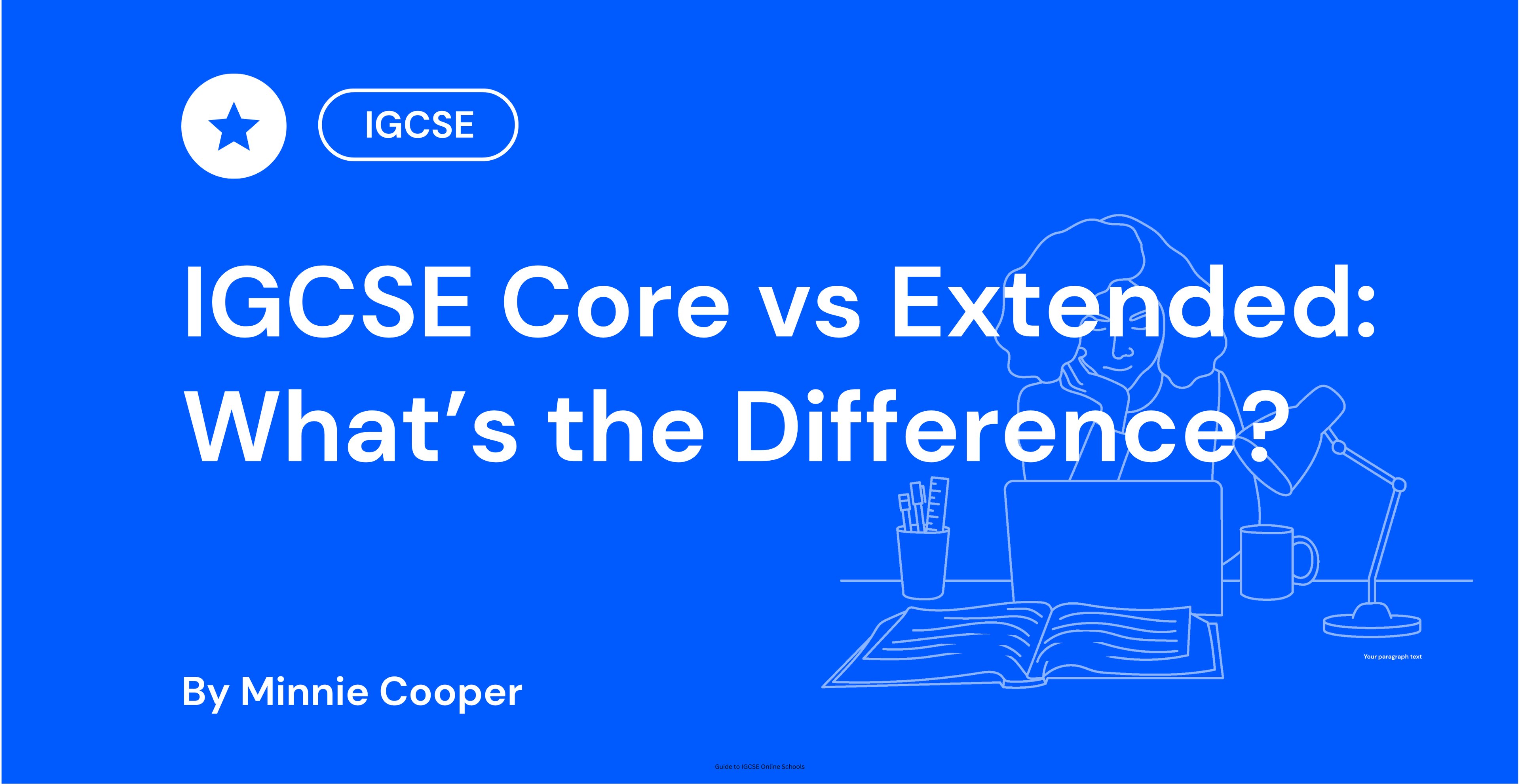 IGCSE Core vs Extended What’s the Difference