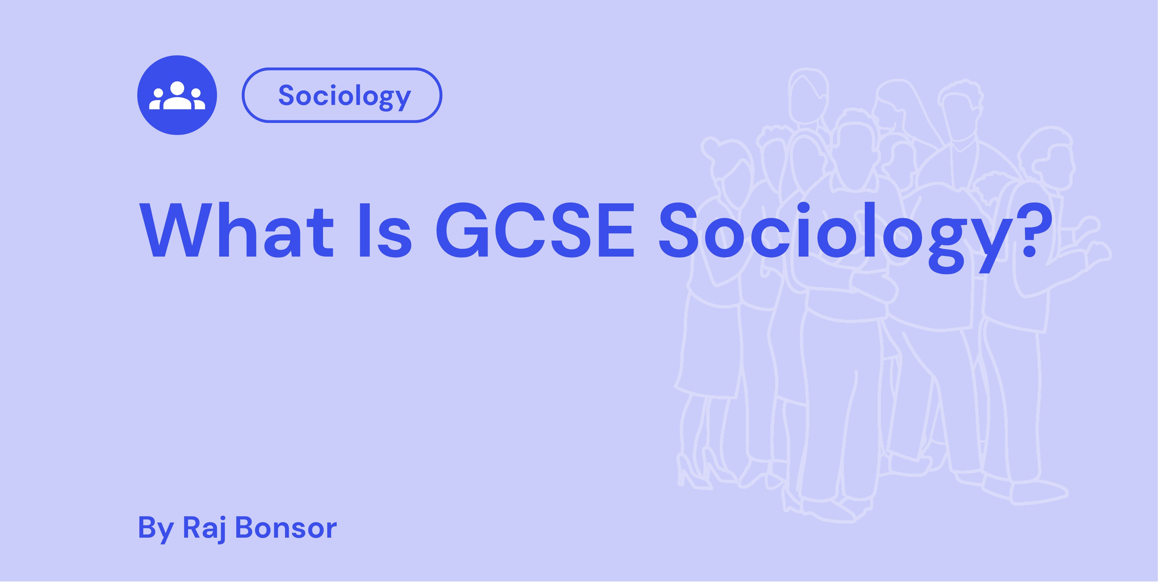 What Is GCSE Sociology