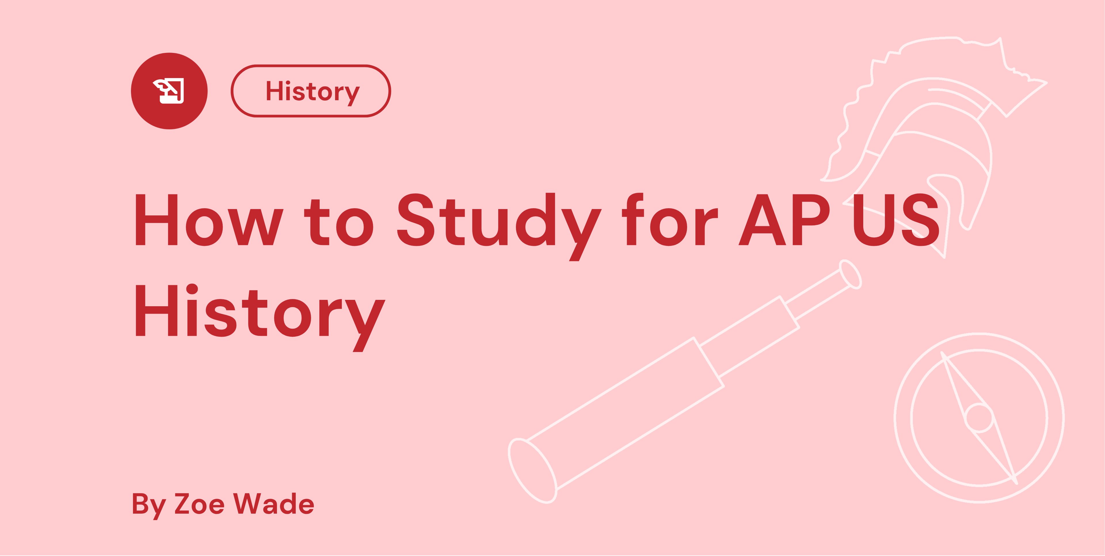 How to Study for AP US History
