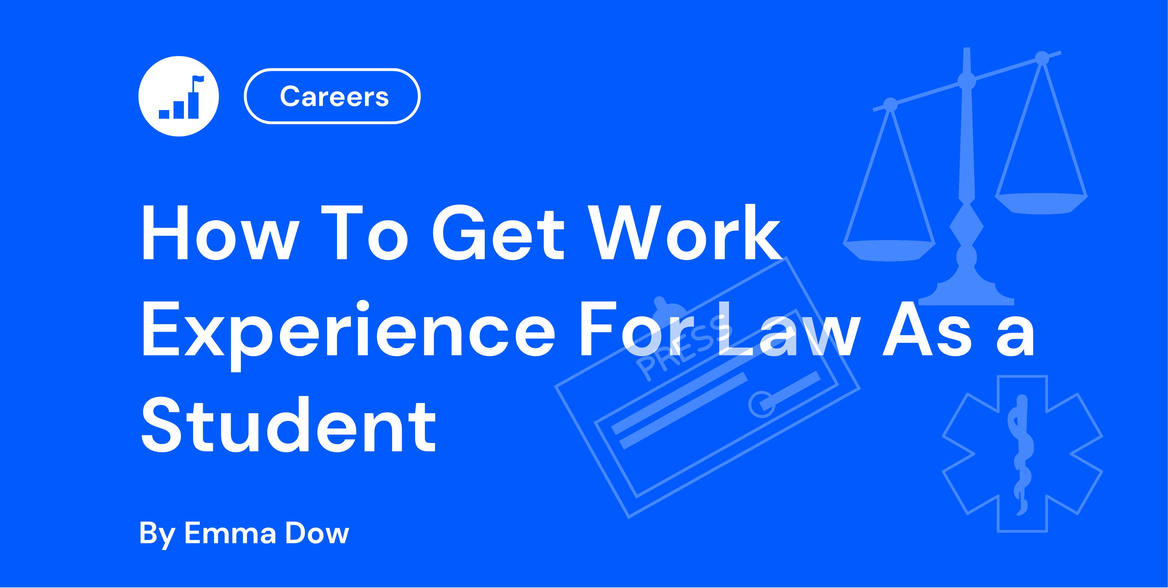How To Get Work Experience For Law As a Student