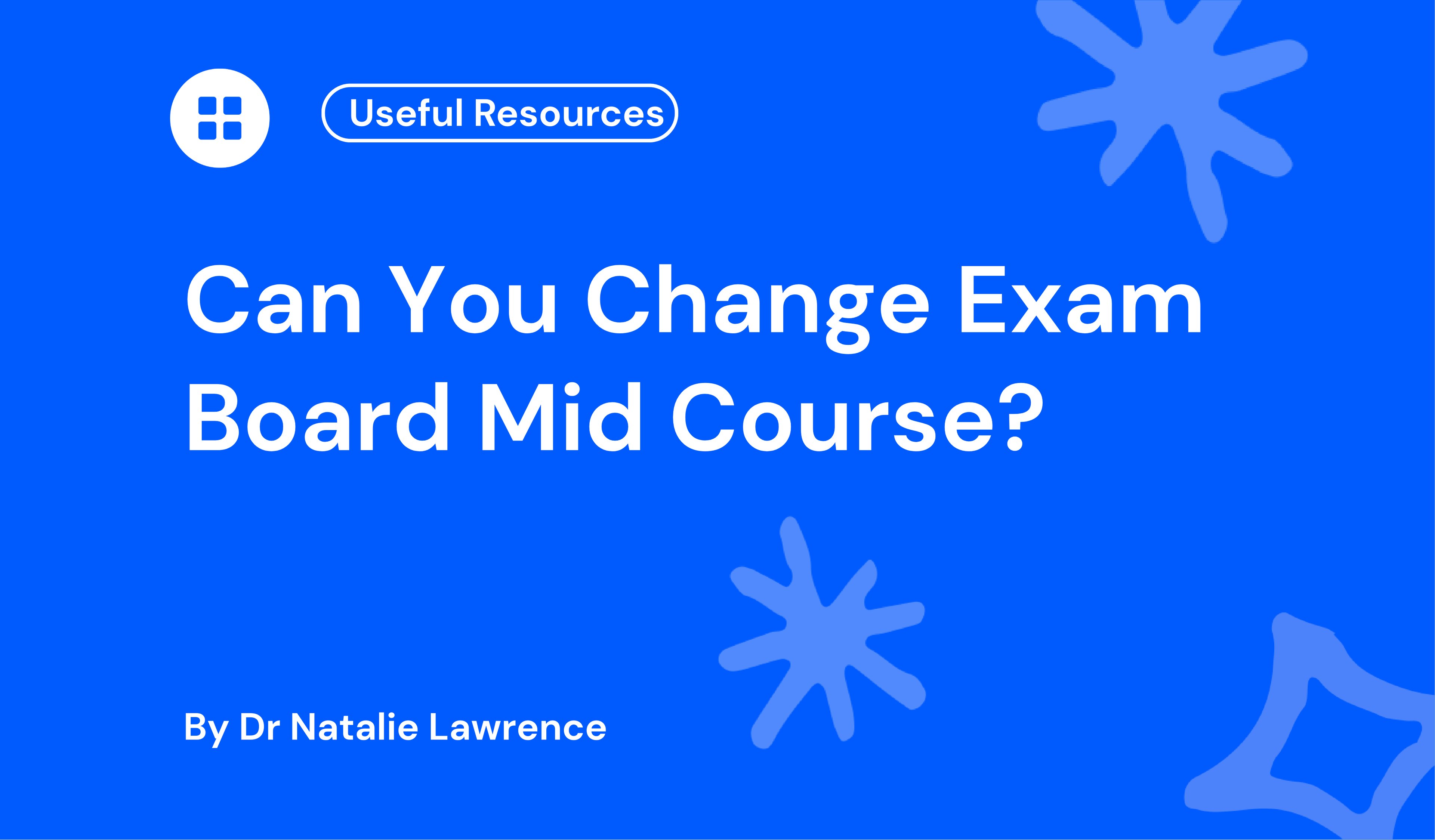 Can You Change Exam Board Mid Course?