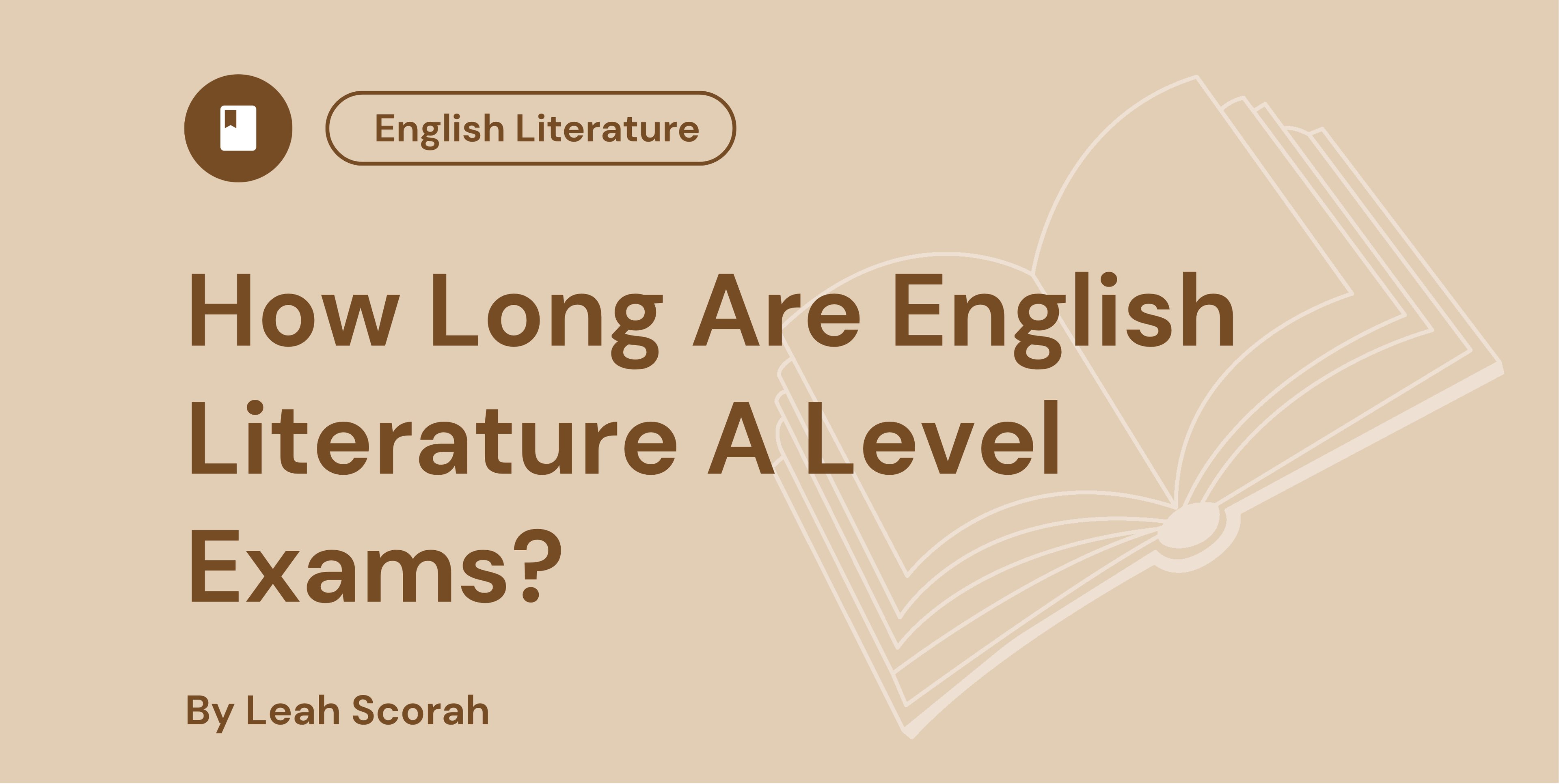 How Long Are English Literature A Level Exams