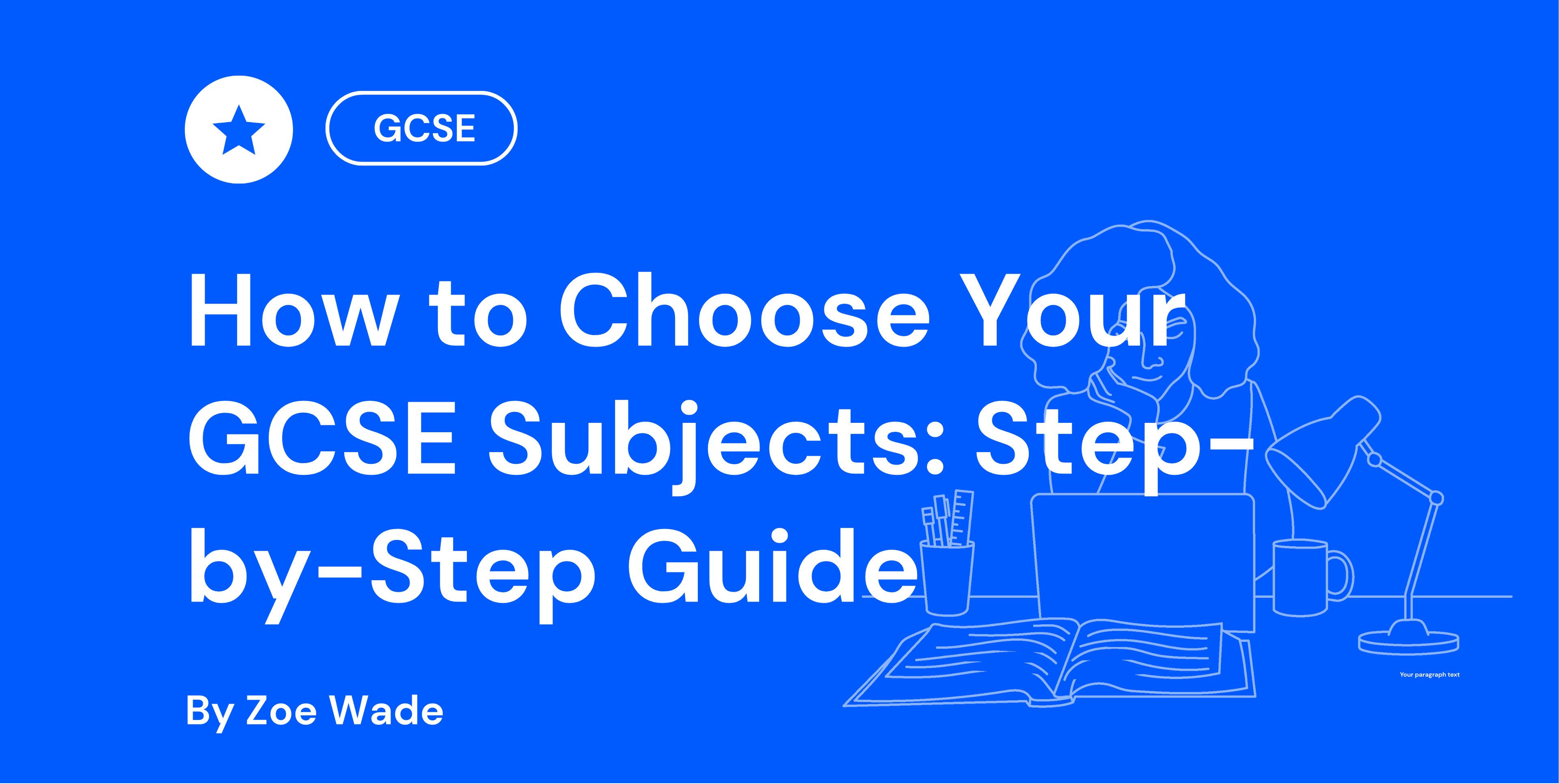 How to Choose Your GCSE Subjects Step-by-Step Guide