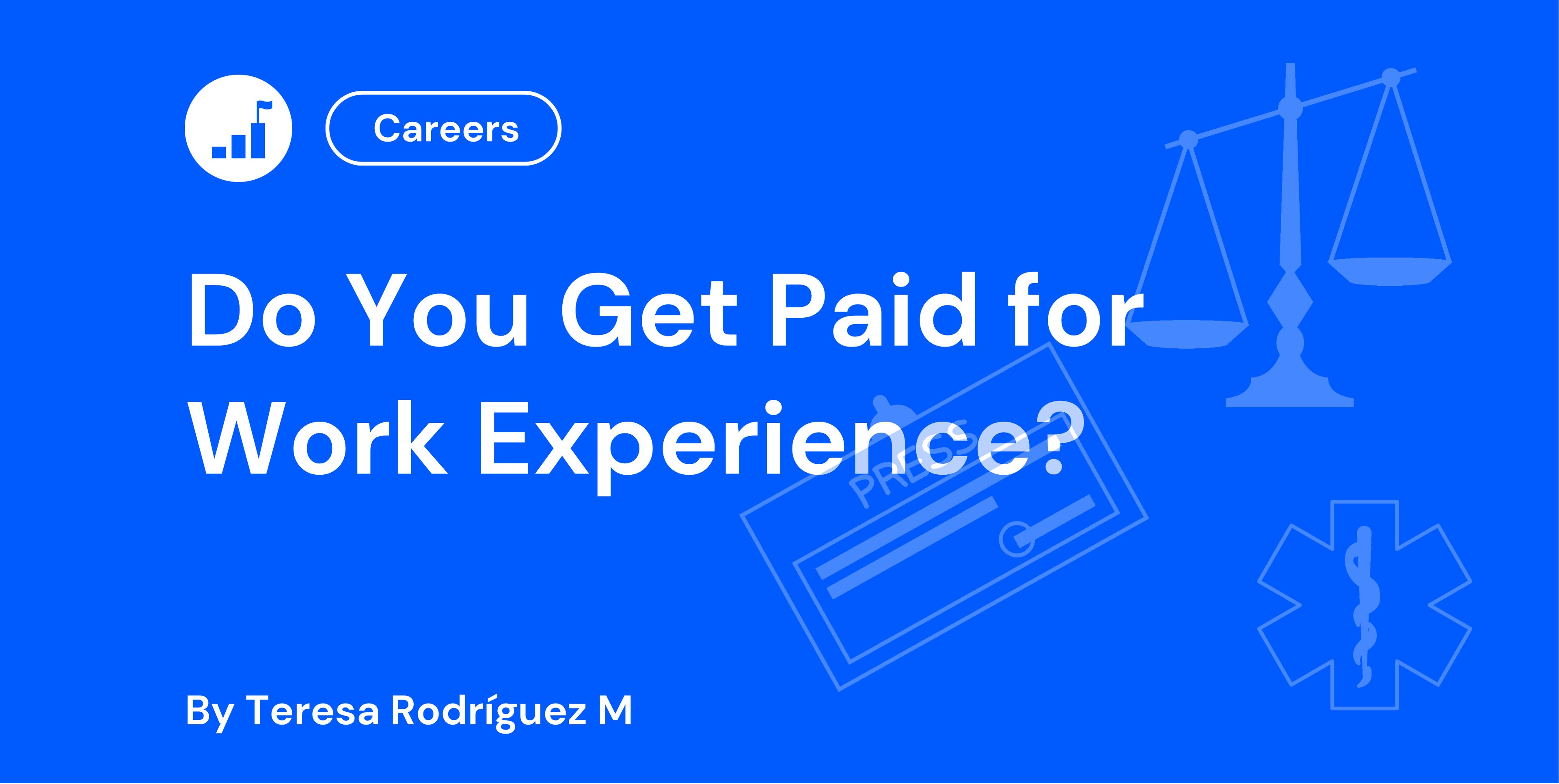Do You Get Paid for Work Experience