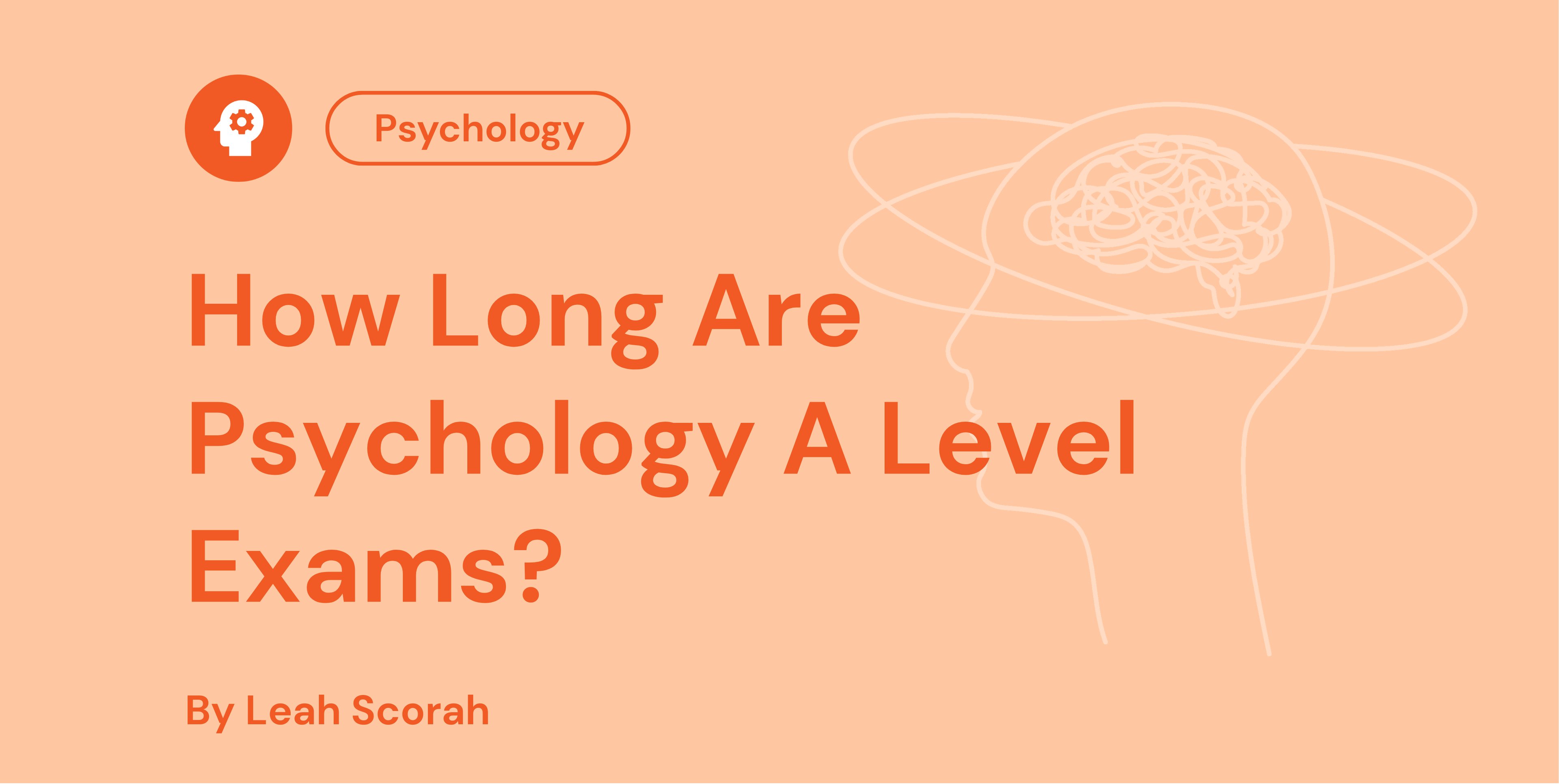 How Long Are Psychology A Level Exams