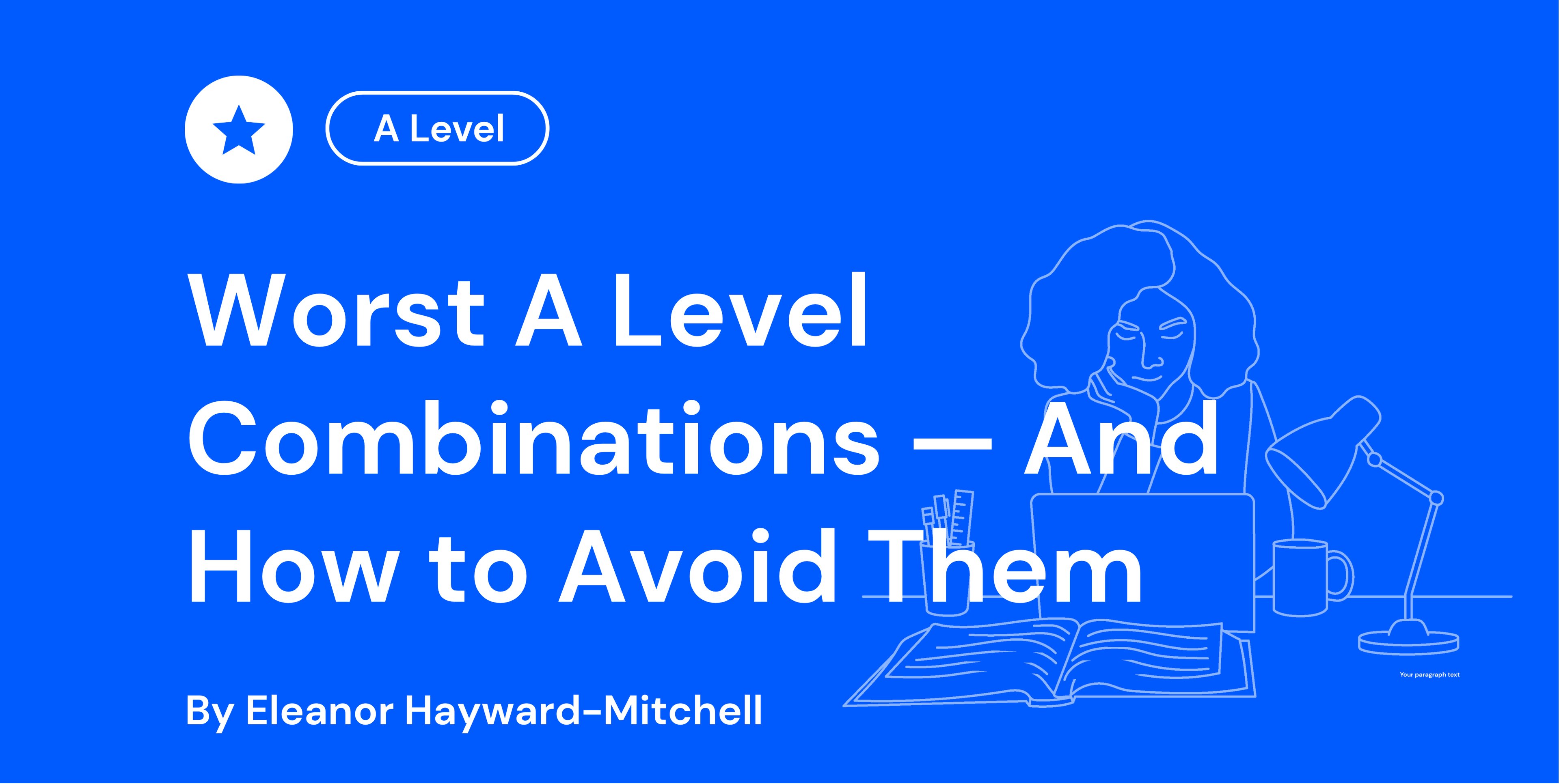 Worst A Level Combinations — And How to Avoid Them