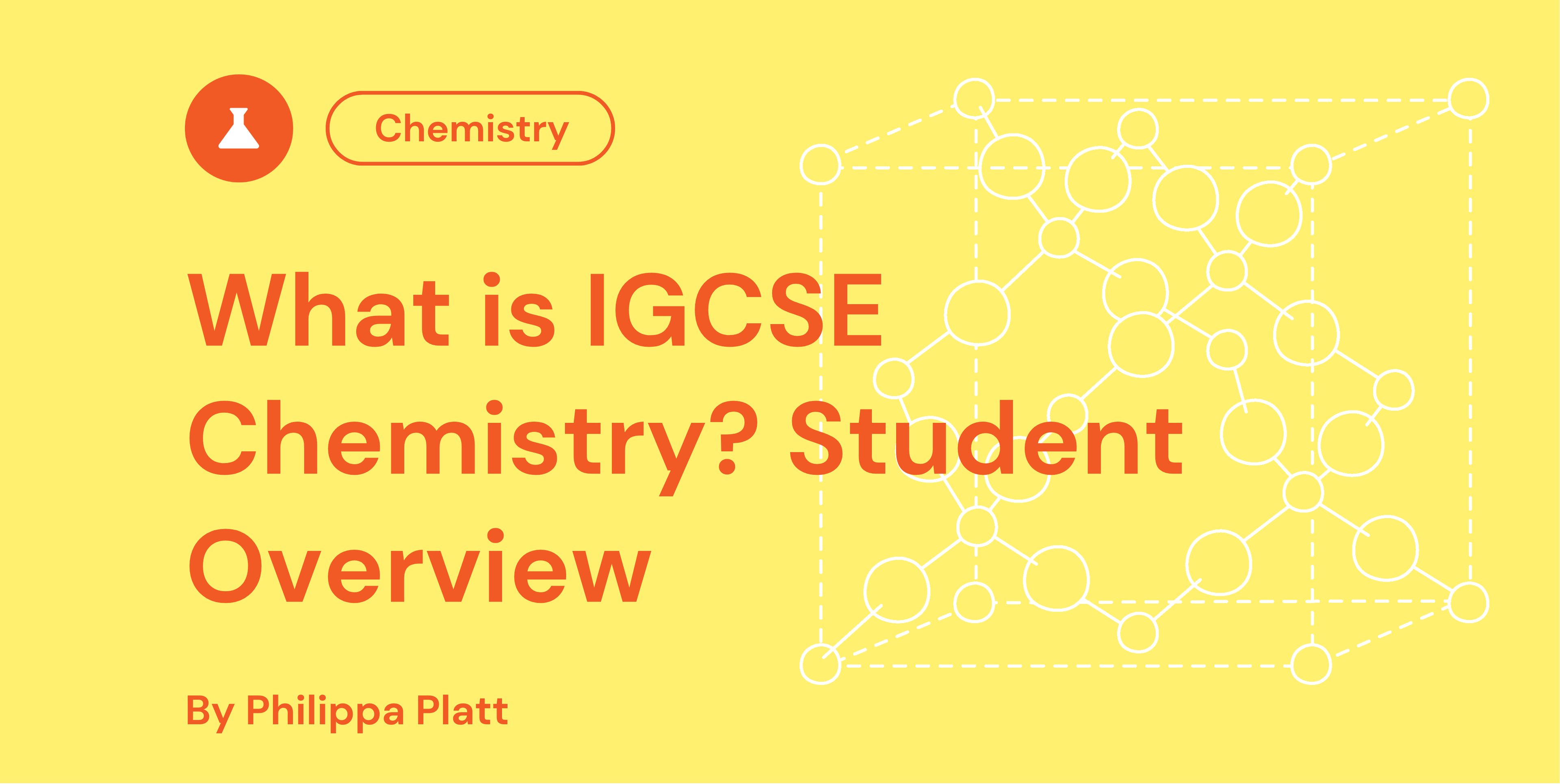 What is IGCSE Chemistry Student Overview