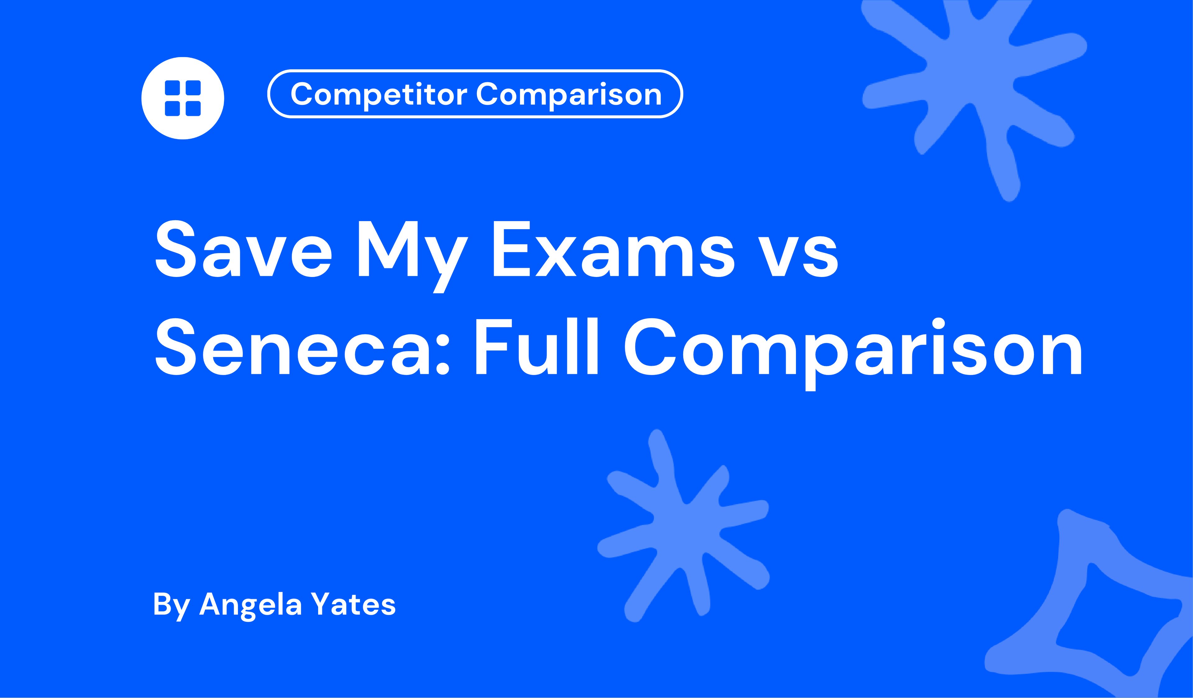 Save My Exams vs Seneca Full Comparison