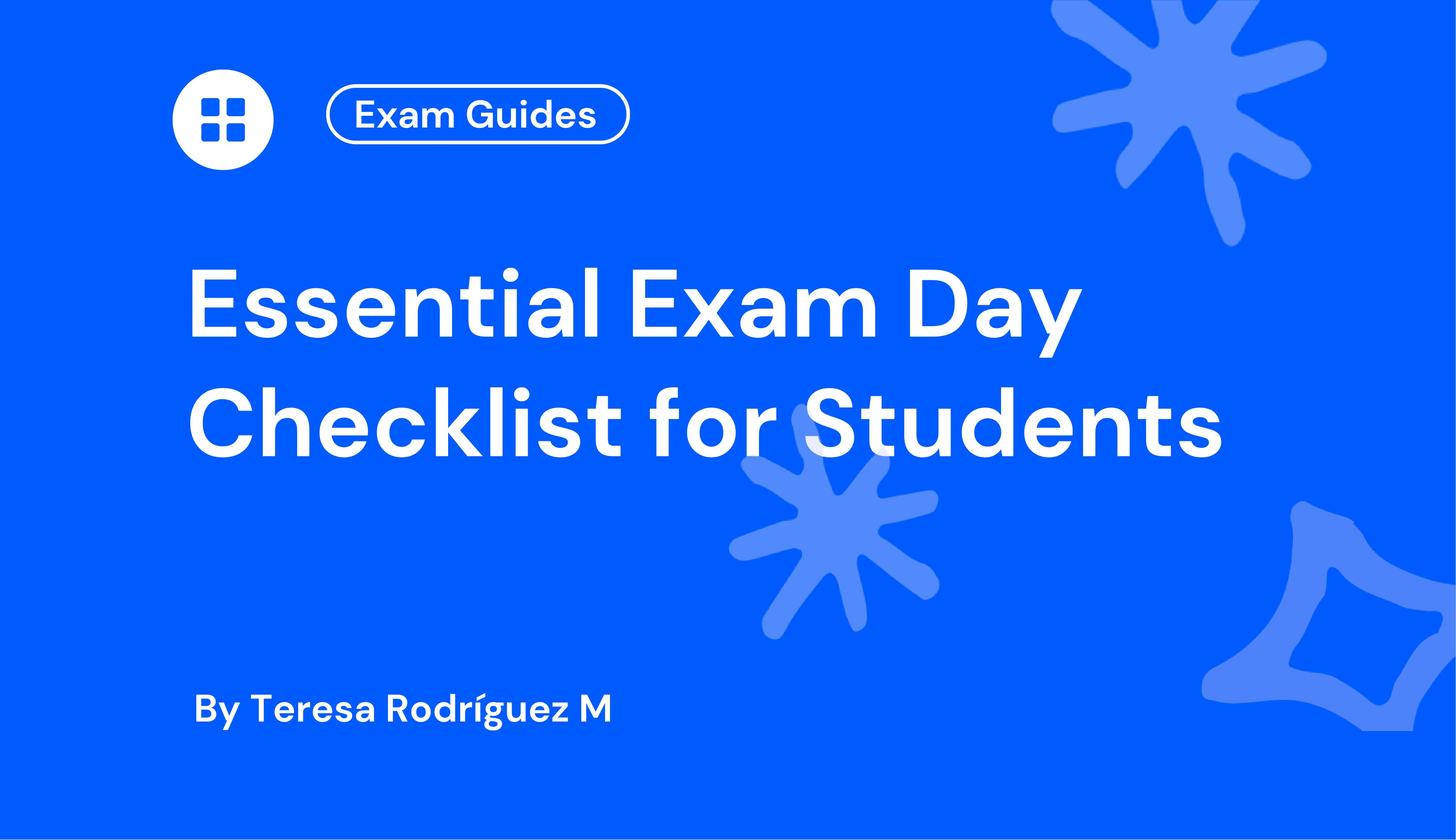 Essential Exam Day Checklist for Students