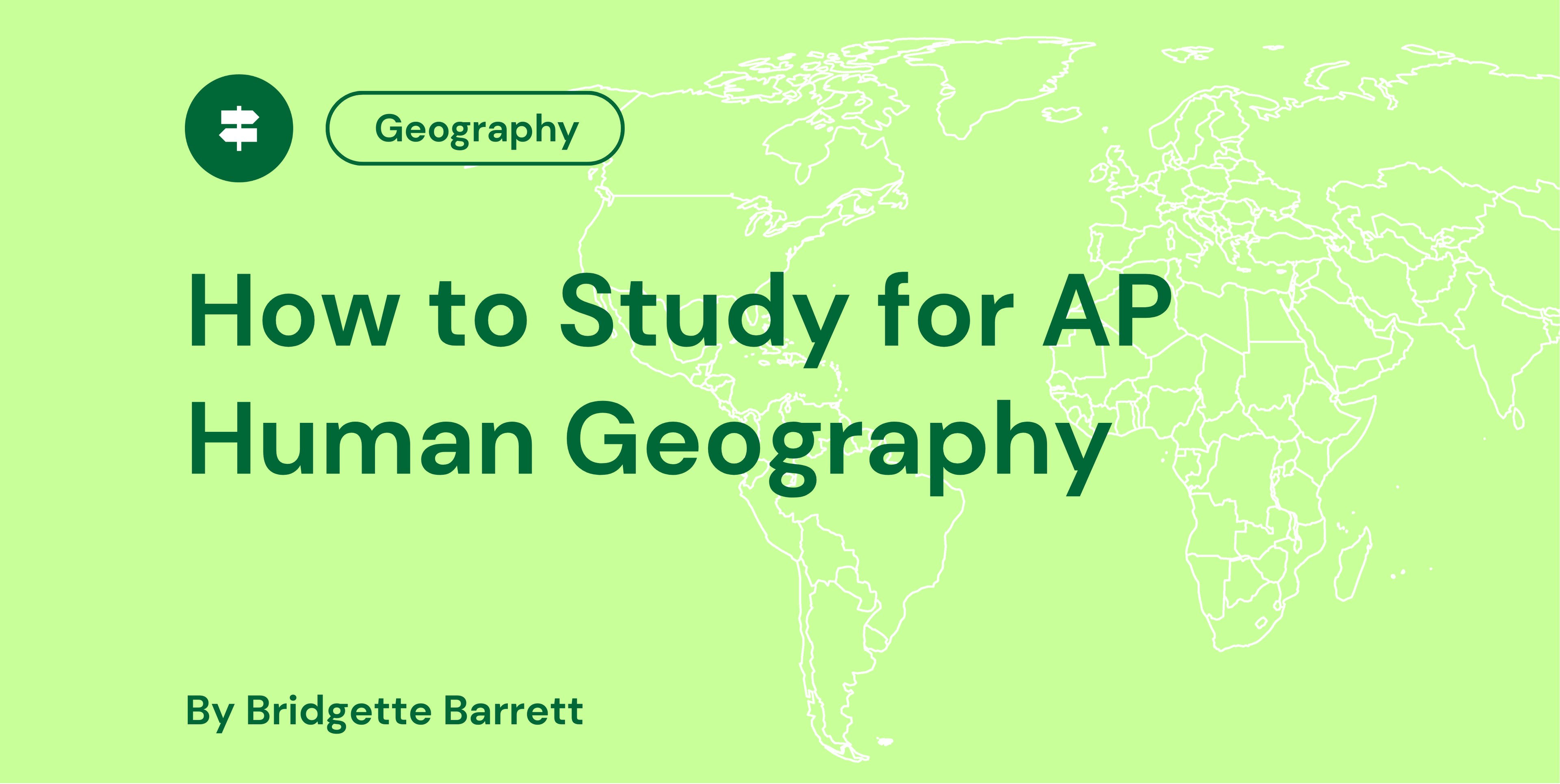How to Study for AP Human Geography