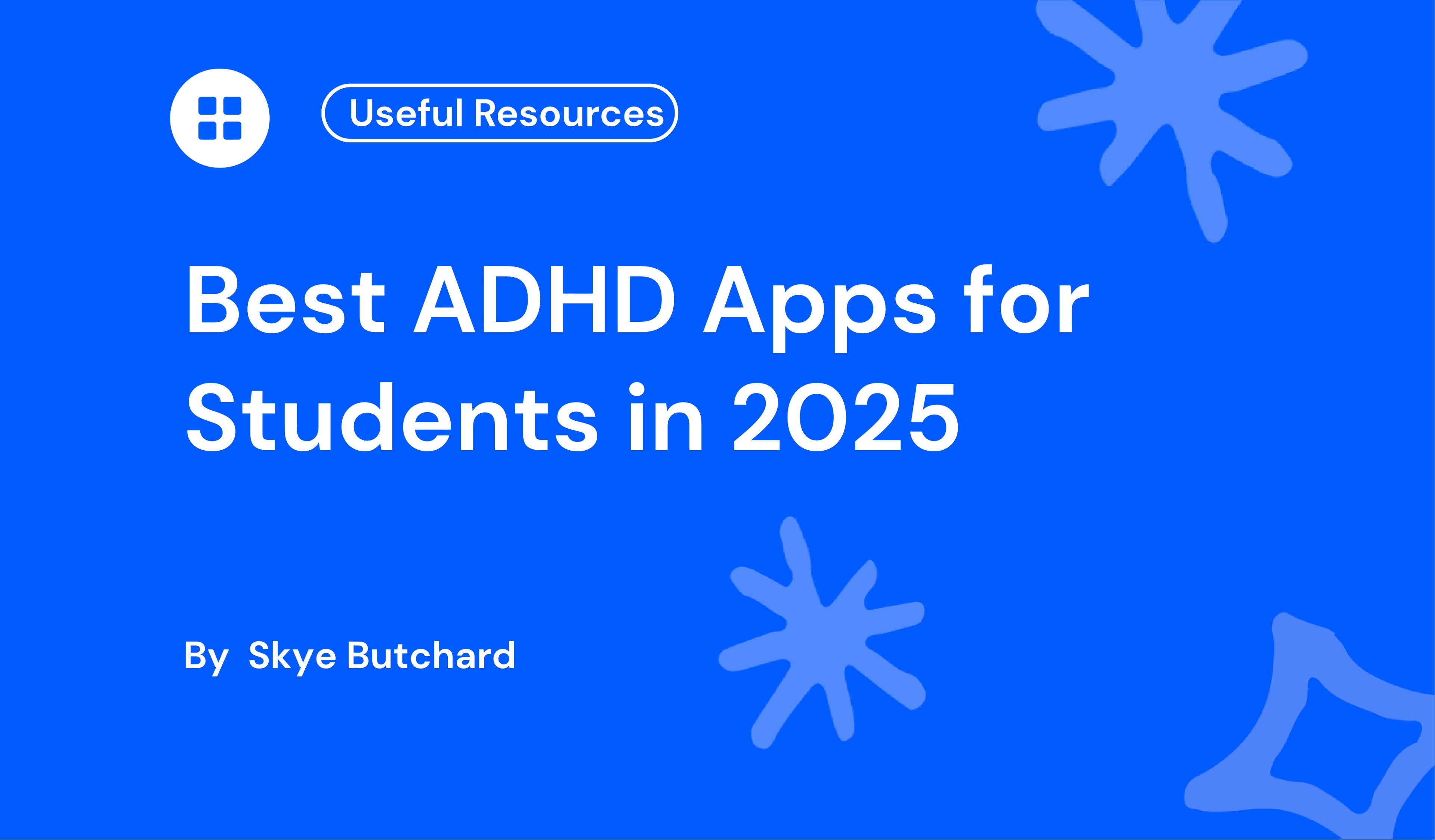 Best ADHD Apps for Students in 2025