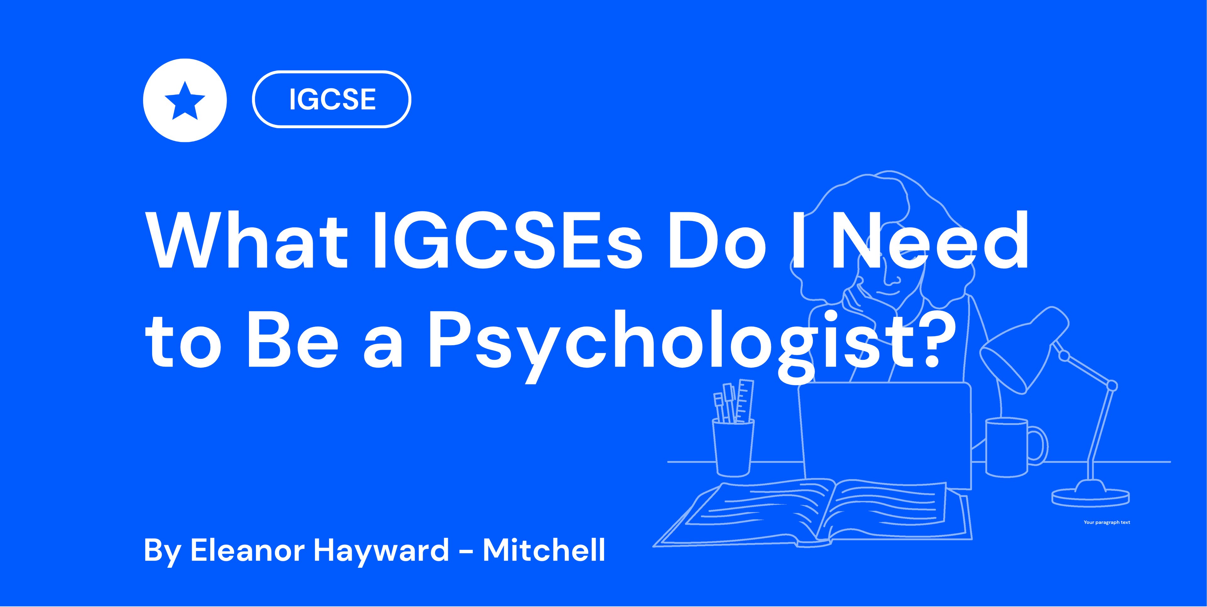 What IGCSEs Do I Need to Be a Psychologist