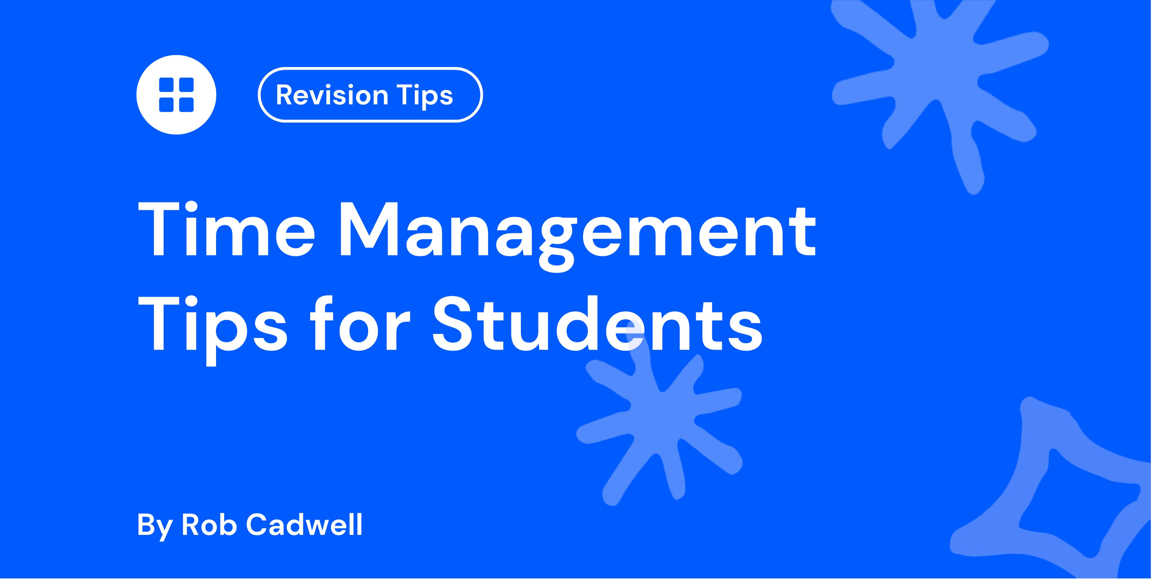 Time Management Tips for Students