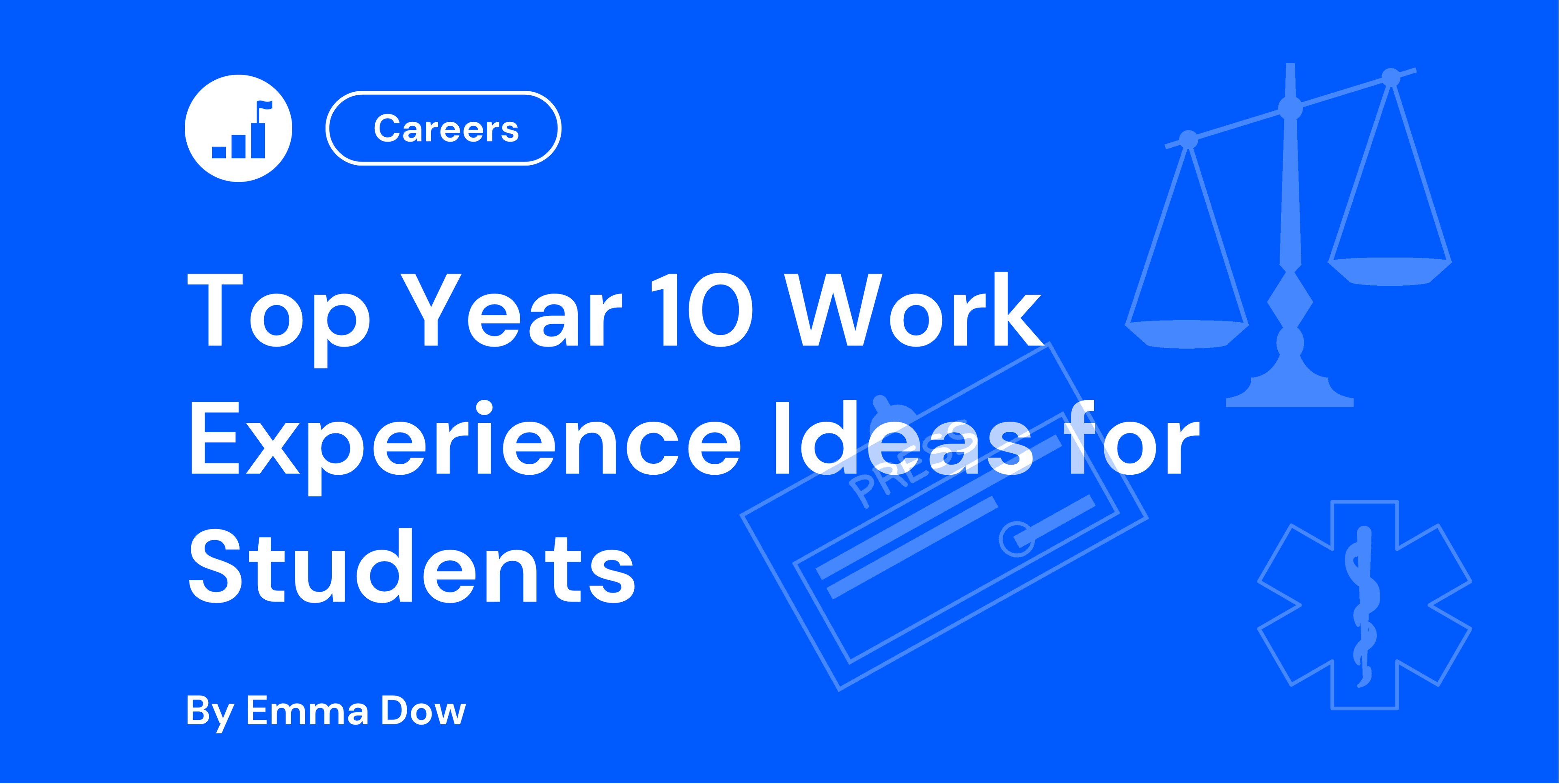 Top Year 10 Work Experience Ideas for Students
