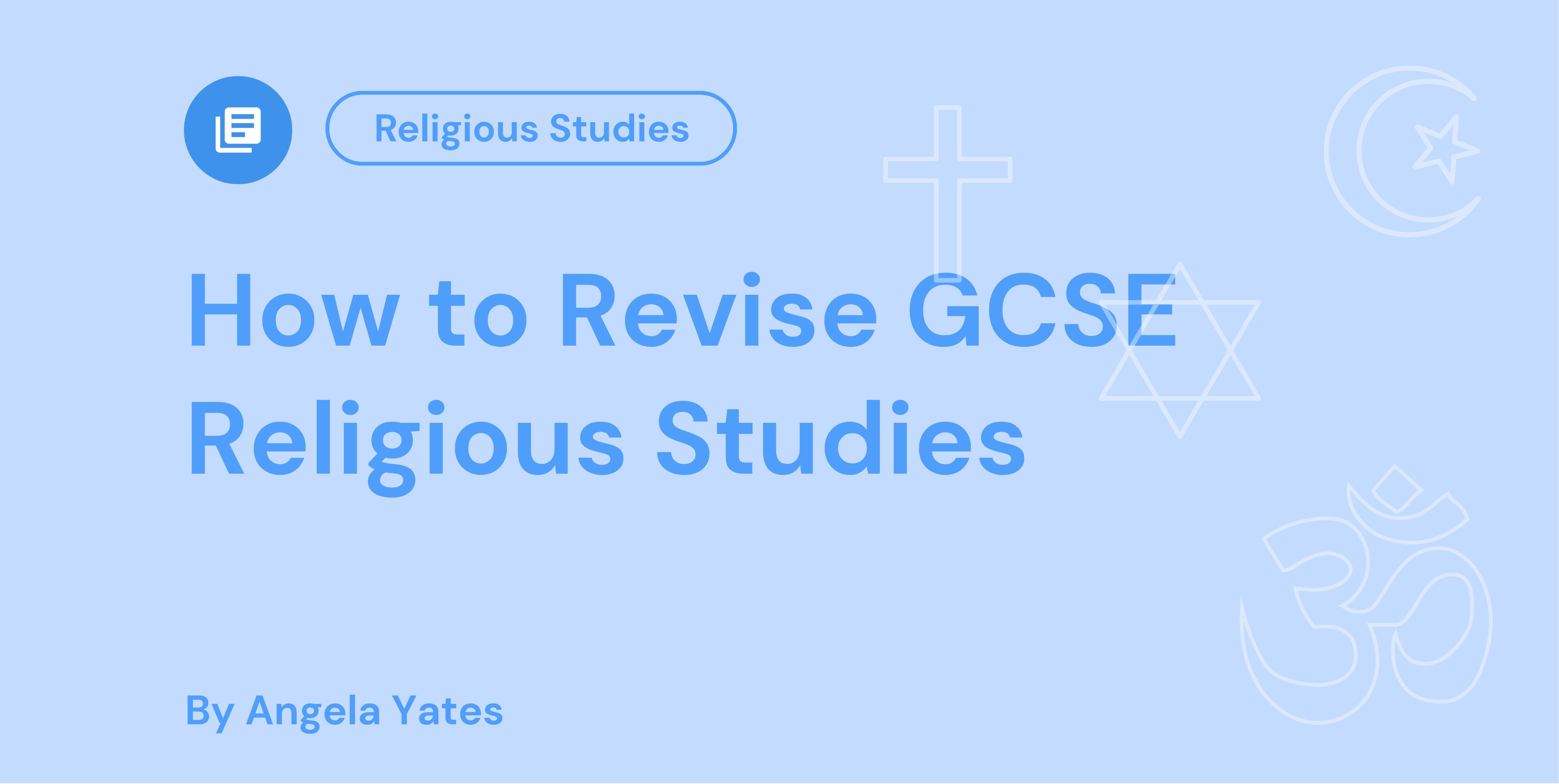 How to Revise GCSE Religious Studies