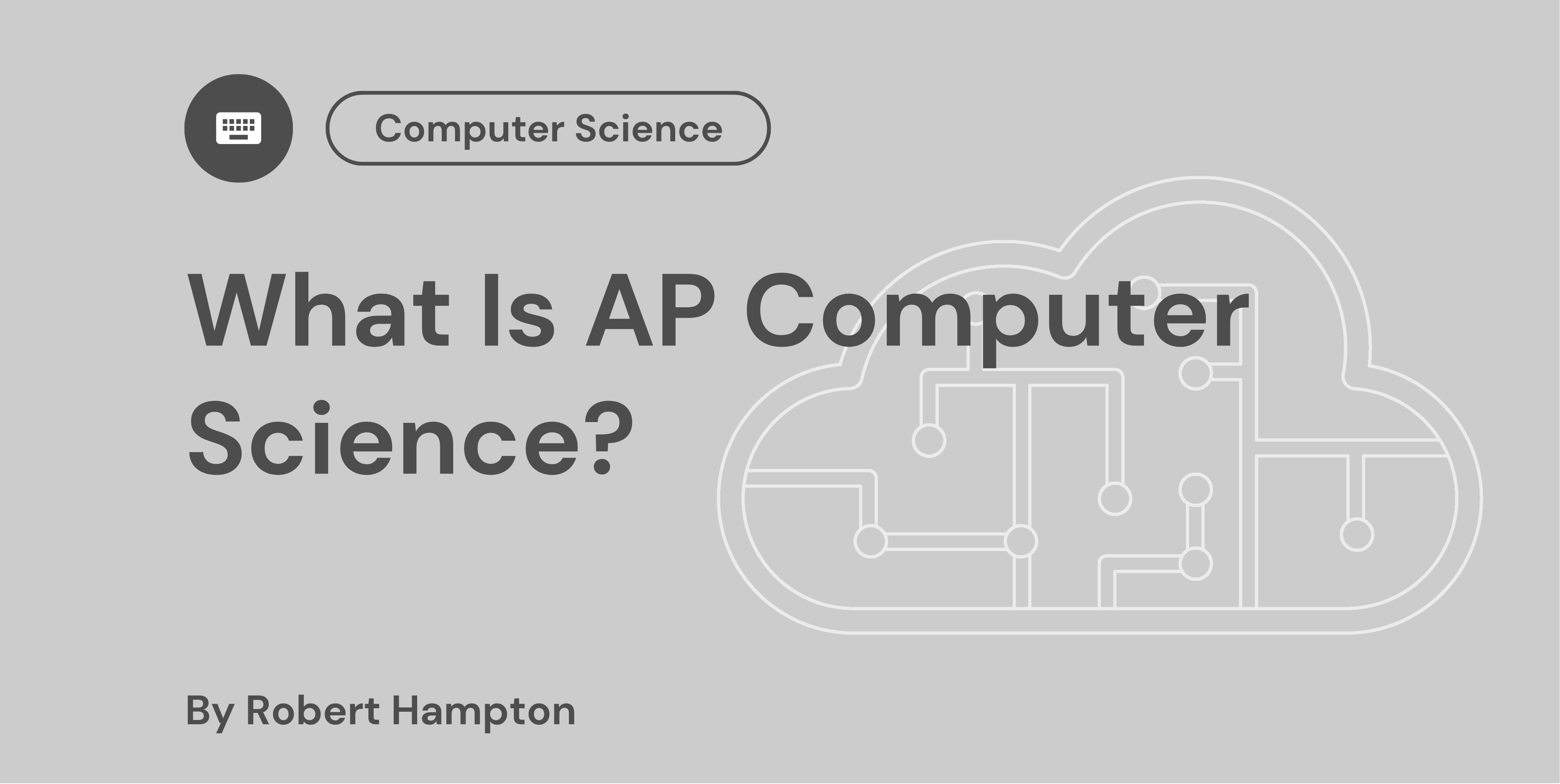 What Is AP Computer Science