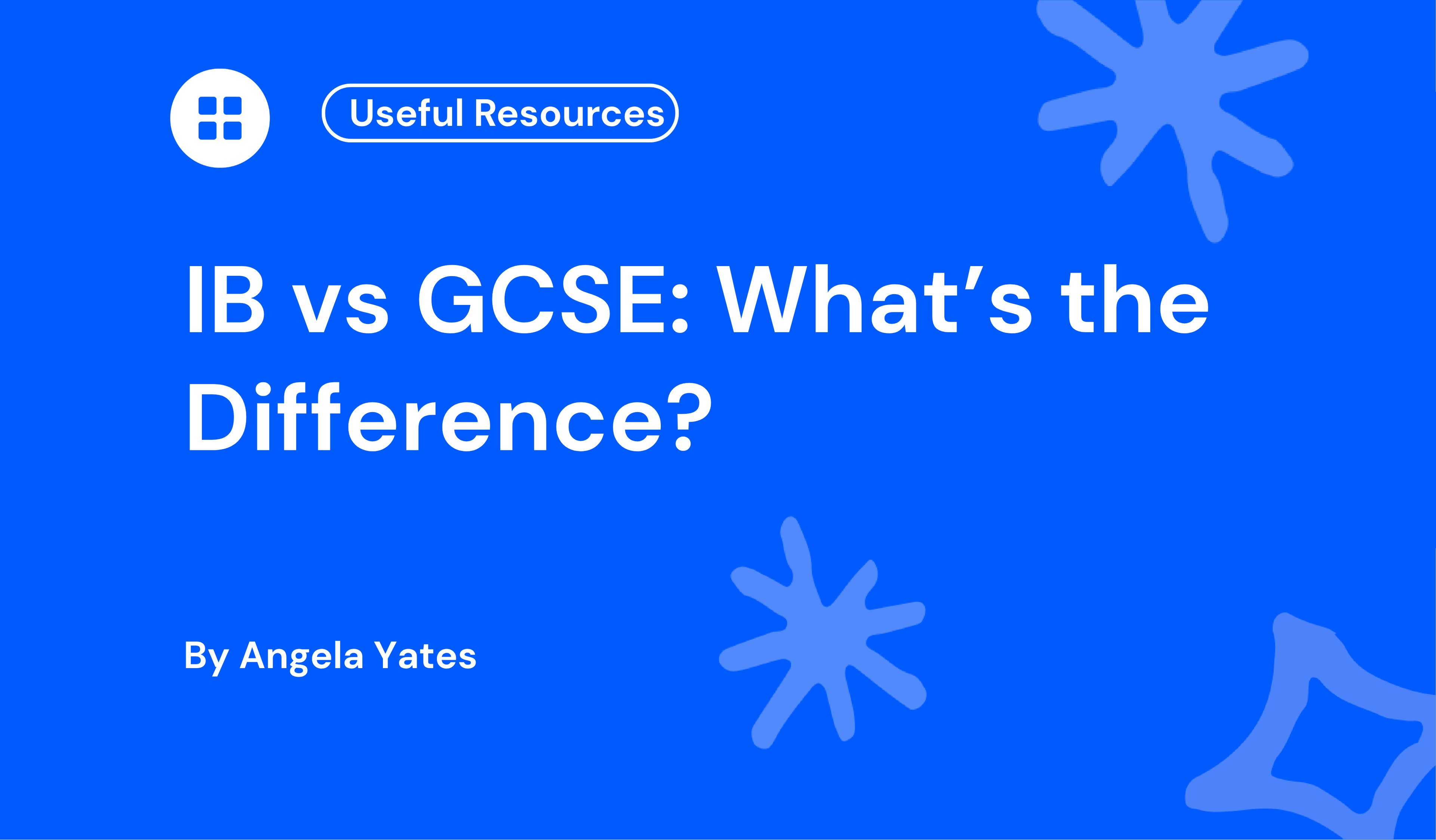 IB vs GCSE What’s the Difference
