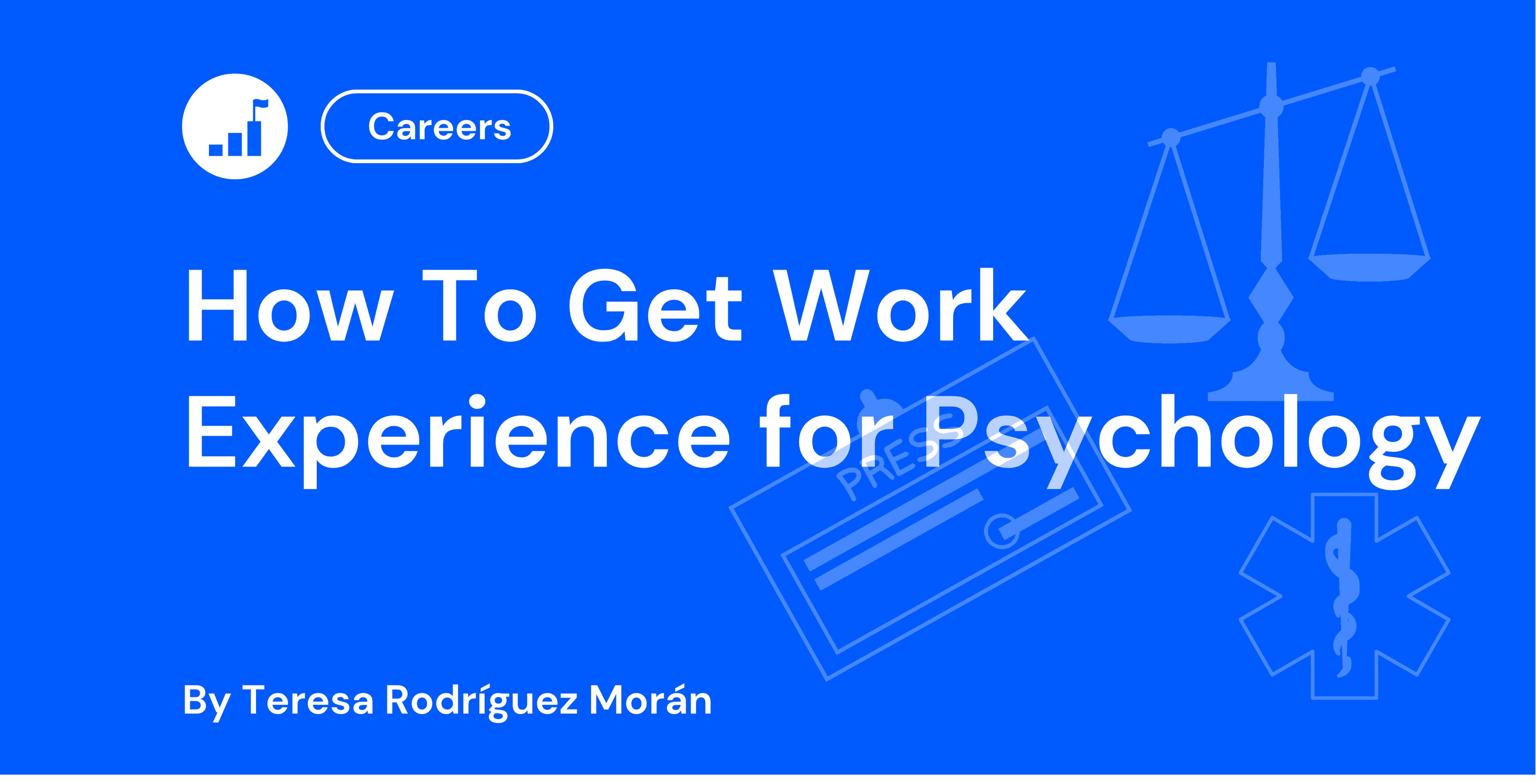 How To Get Work Experience for Psychology