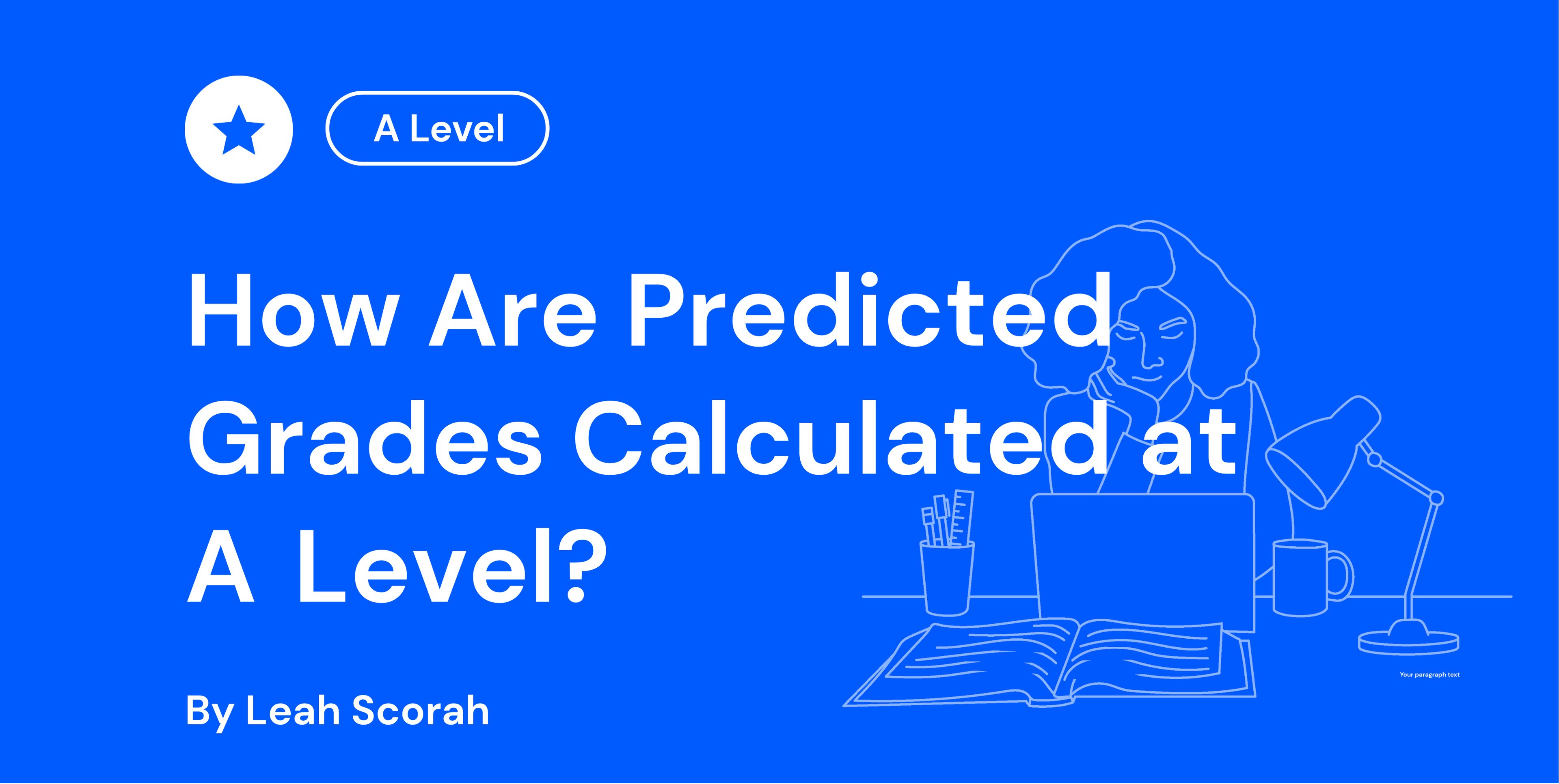 How Are Predicted Grades Calculated at A  Level