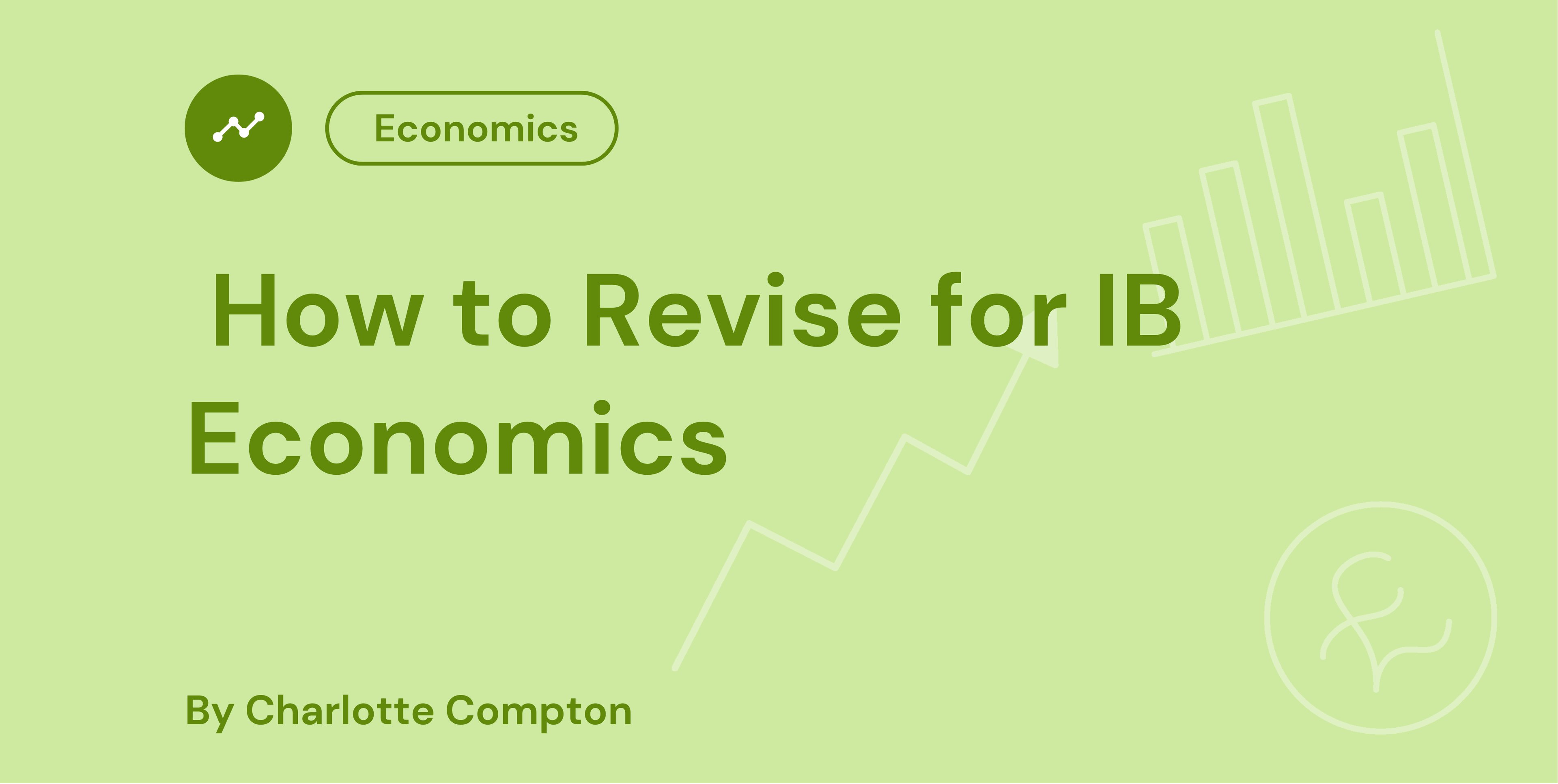 How to Revise for IB Economics 