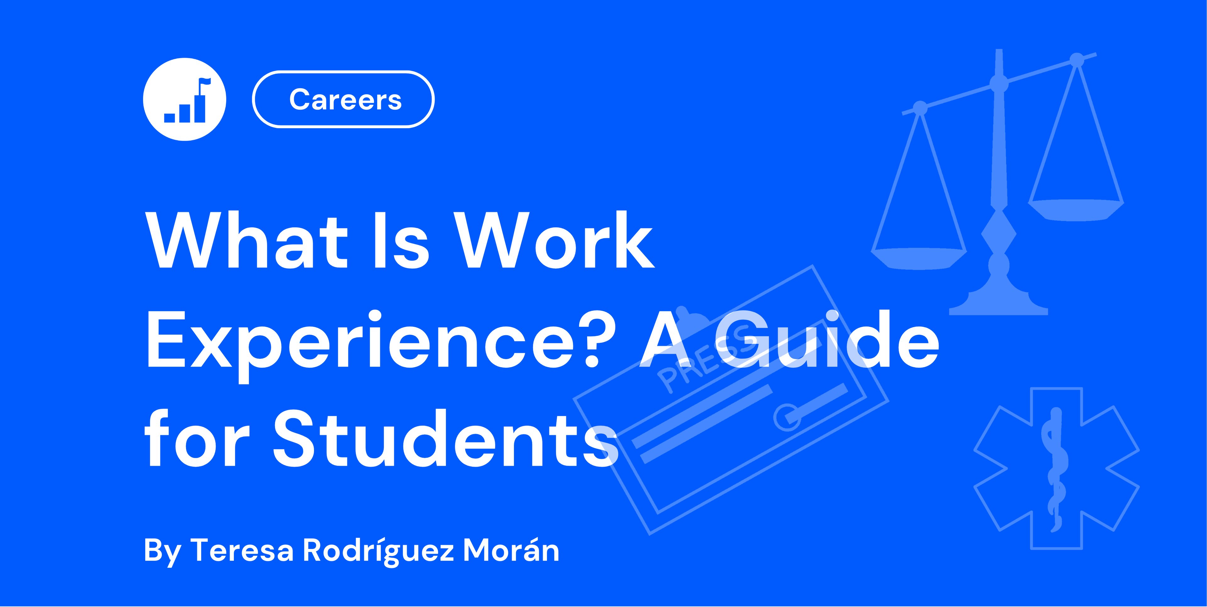 What Is Work Experience A Guide for Students