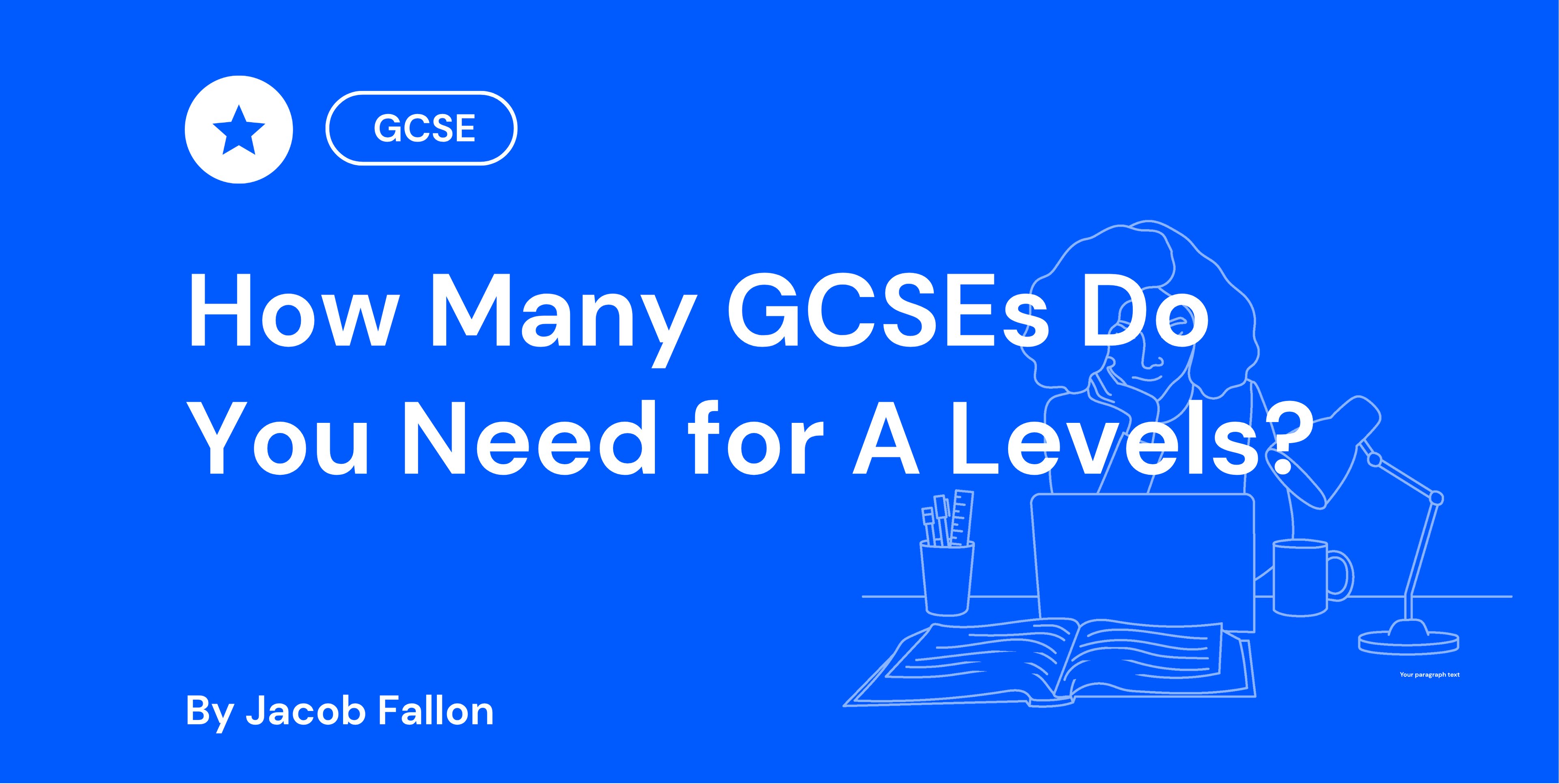 How Many GCSEs Do You Need for A Levels