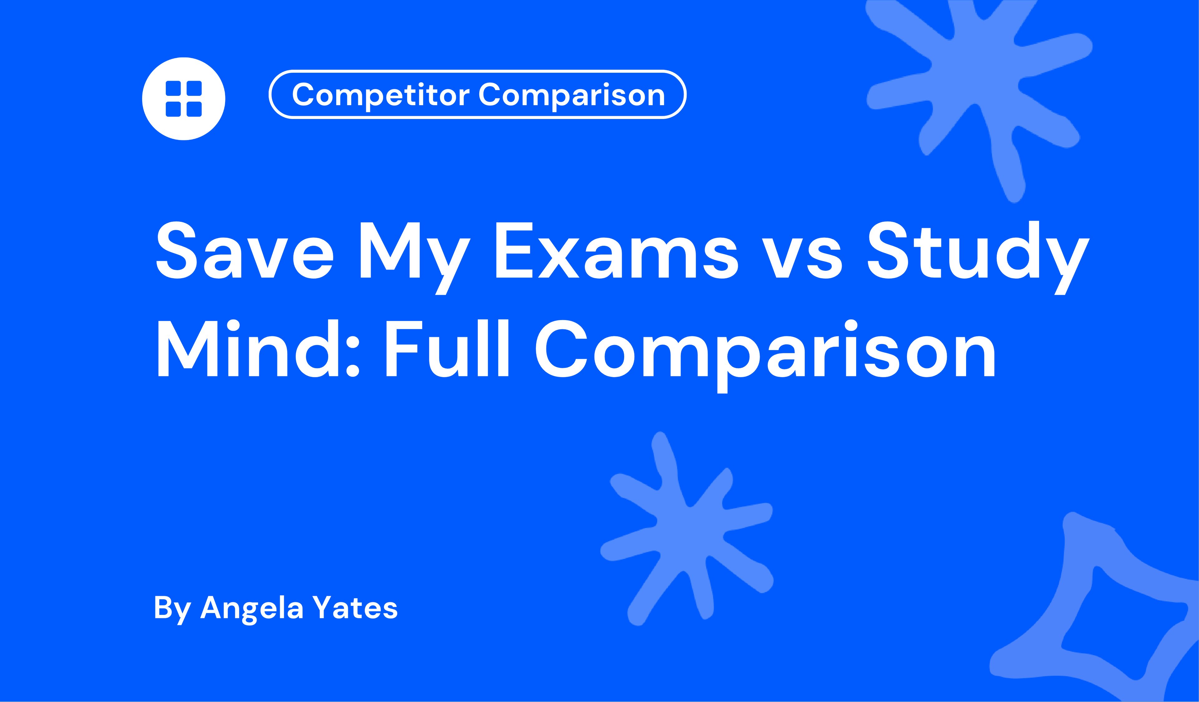 Save My Exams vs Study Mind Full Comparison