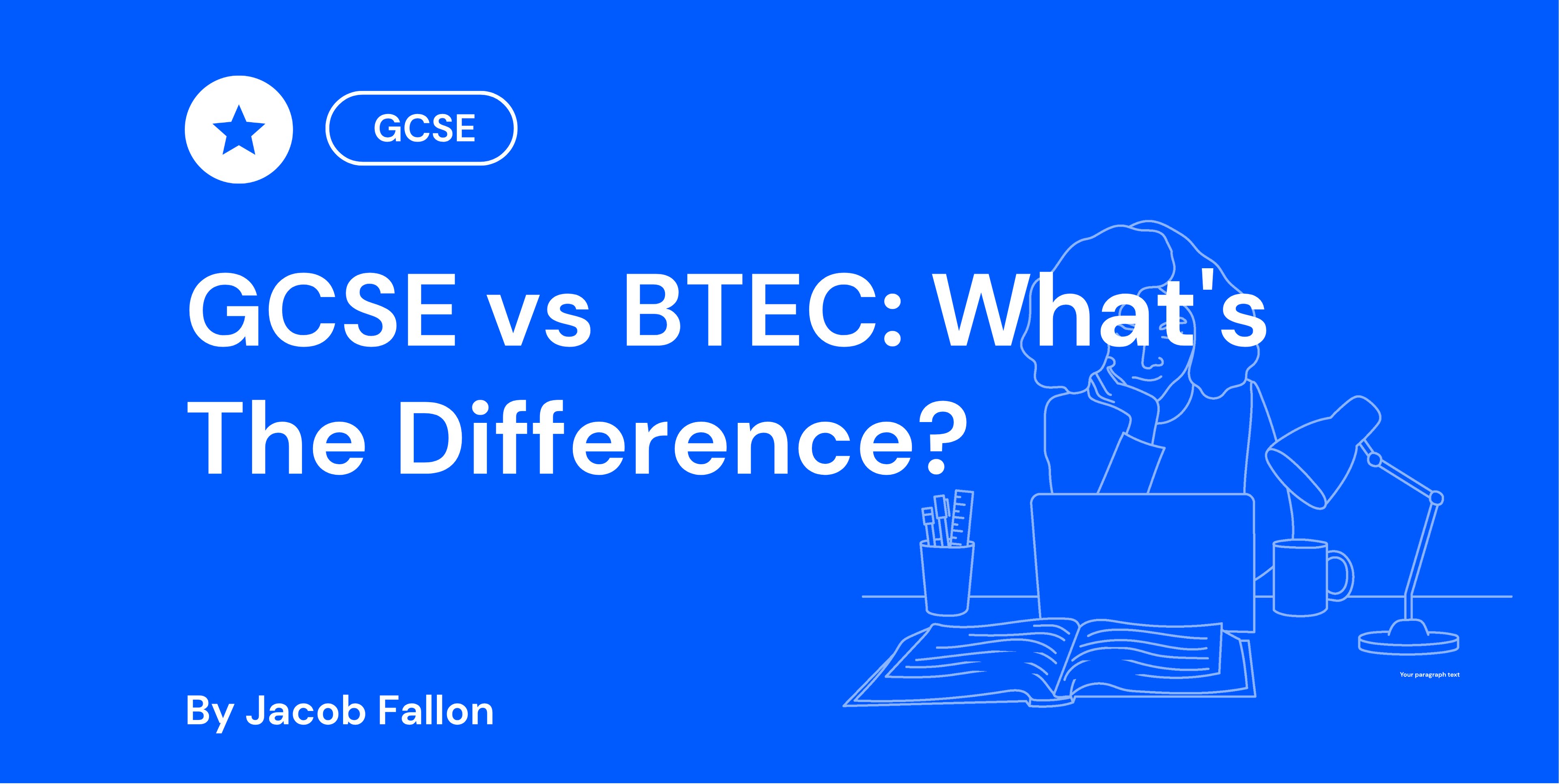 GCSE vs BTEC What's The Difference