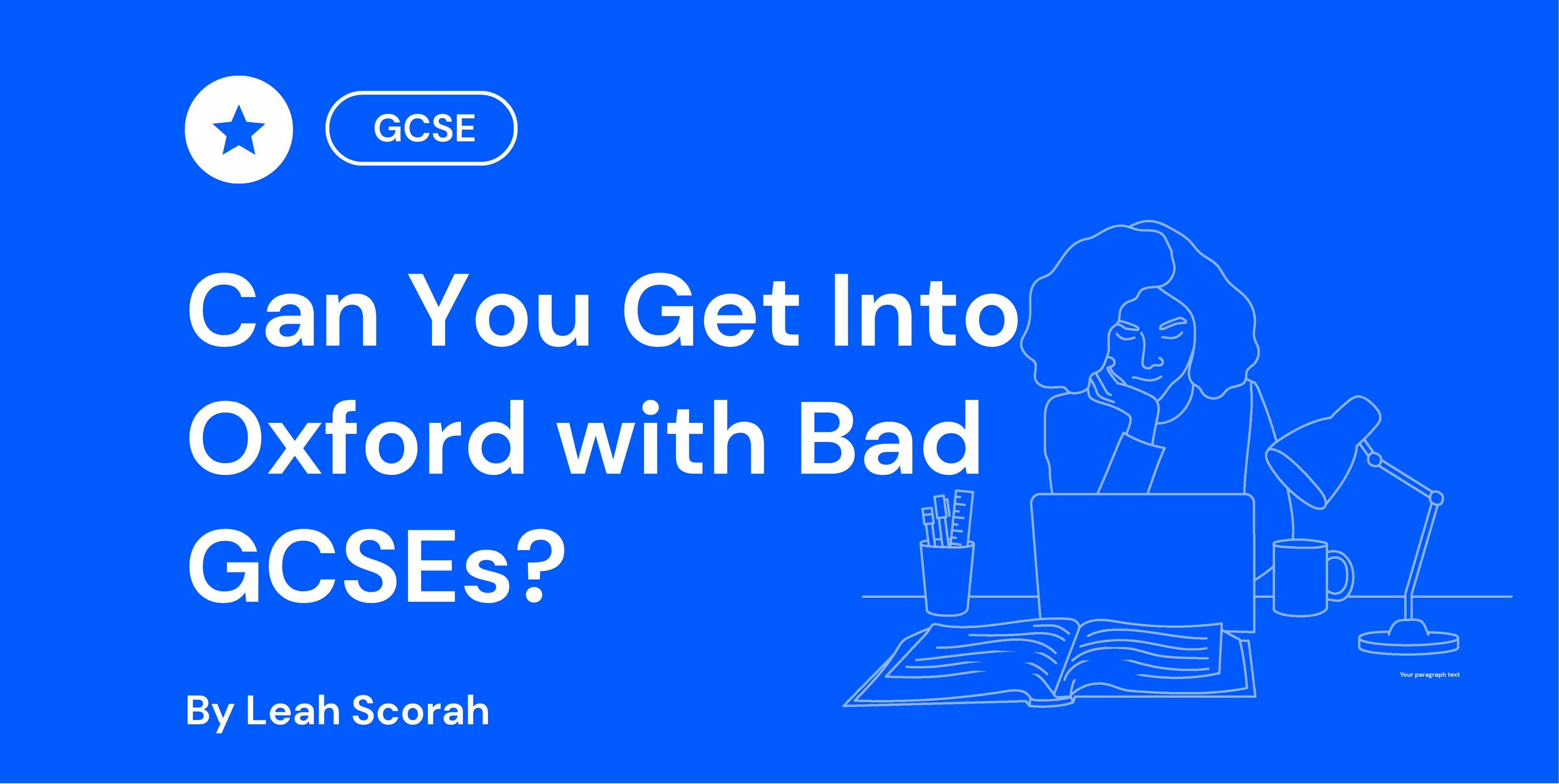 Can You Get Into Oxford with Bad GCSEs