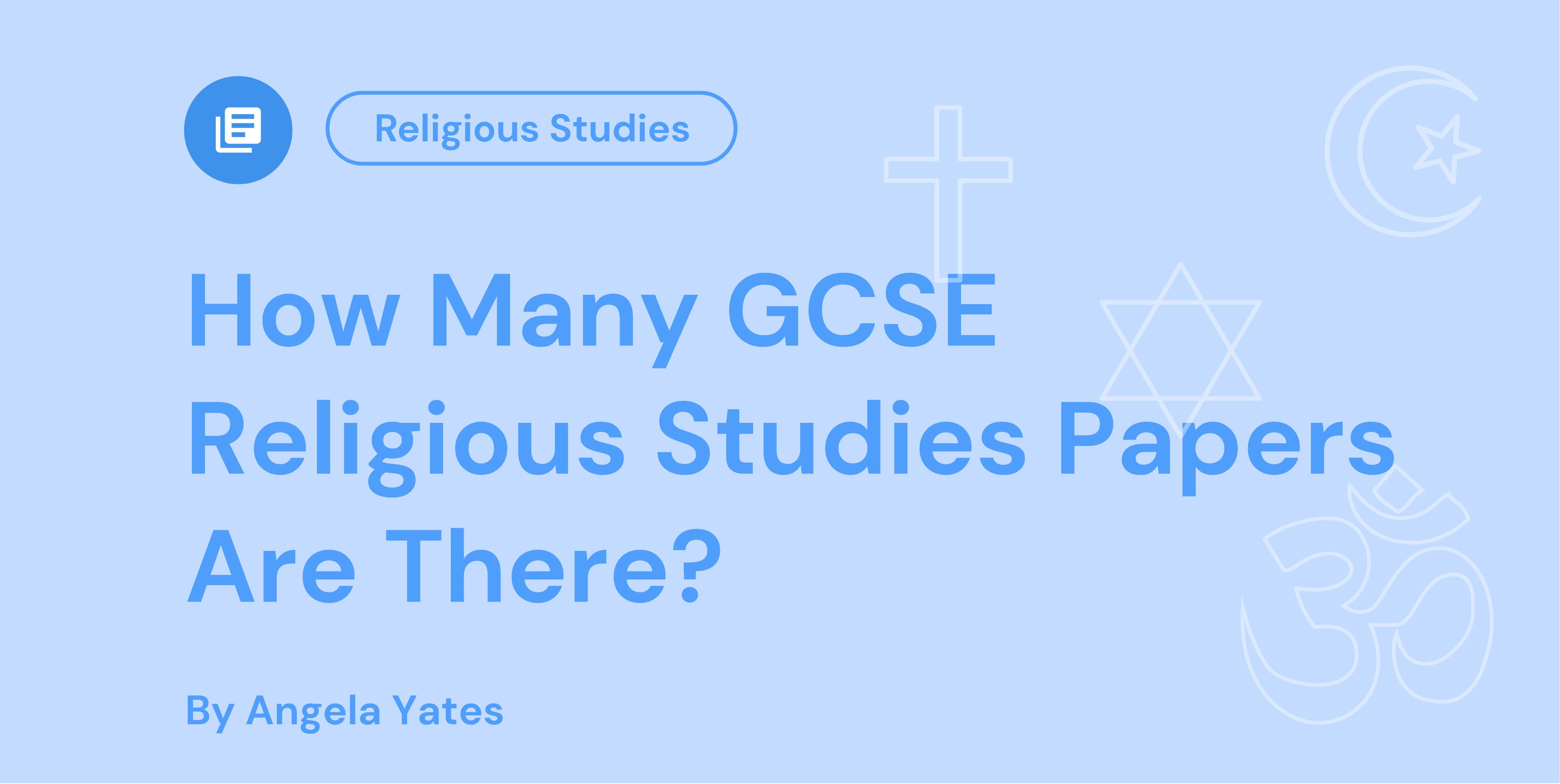 How Many GCSE Religious Studies Papers Are There