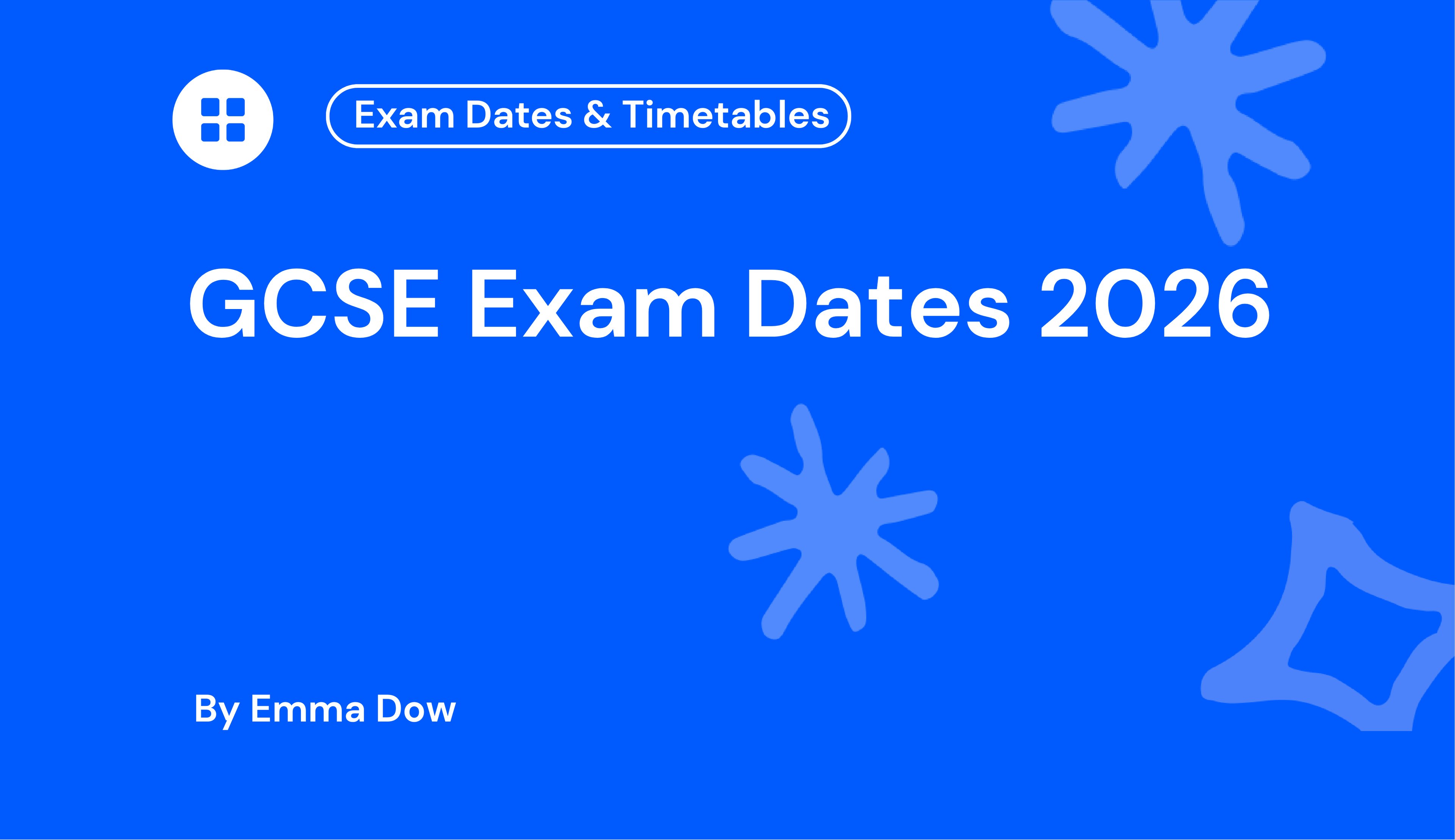 GCSE Exam Dates 2026